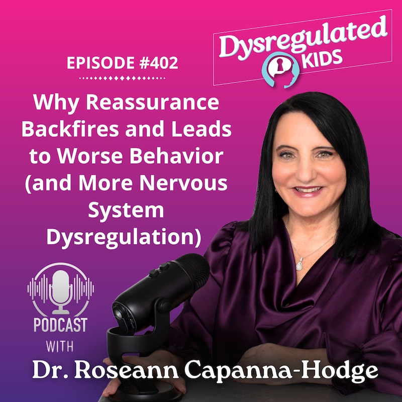 Artwork for podcast Dysregulated Kids: Science-Backed Parenting Help for Behavior, Anxiety, ADHD and More