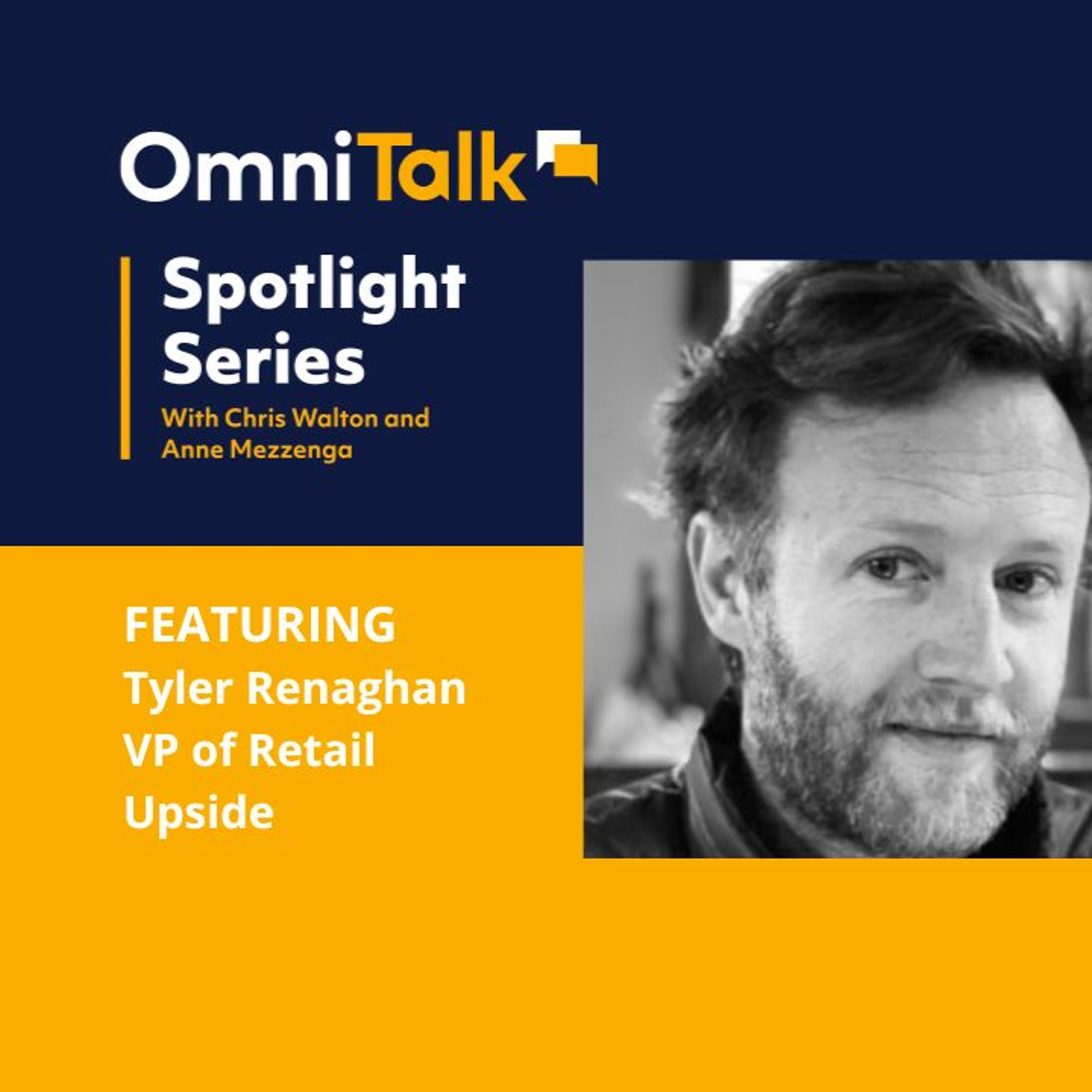 Spotlight Series | Upside's Tyler Renaghan On Combatting Inflation With Personalization
