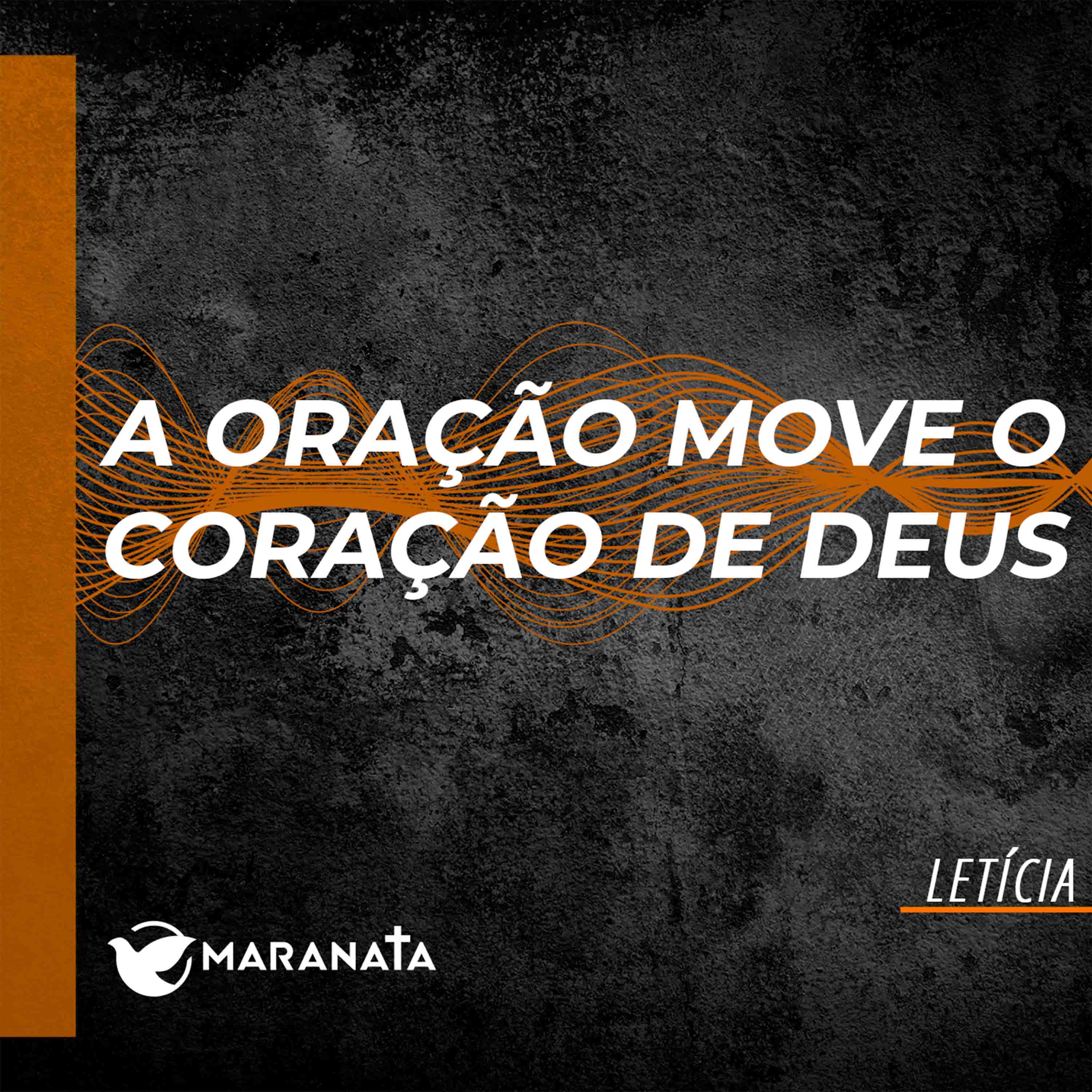 A oração move o coração de Deus - Letícia episode artwork
