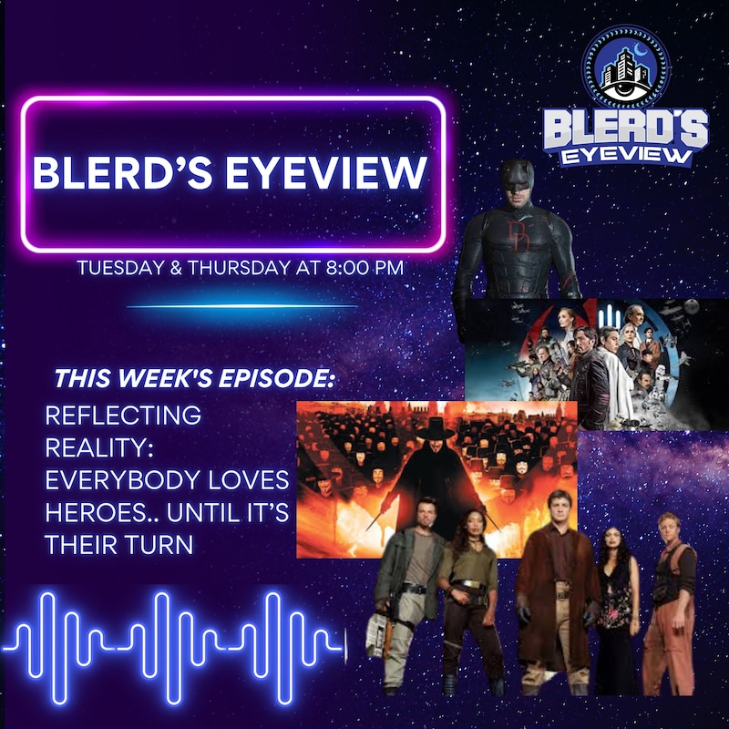 Artwork for podcast Blerd’s Eyeview
