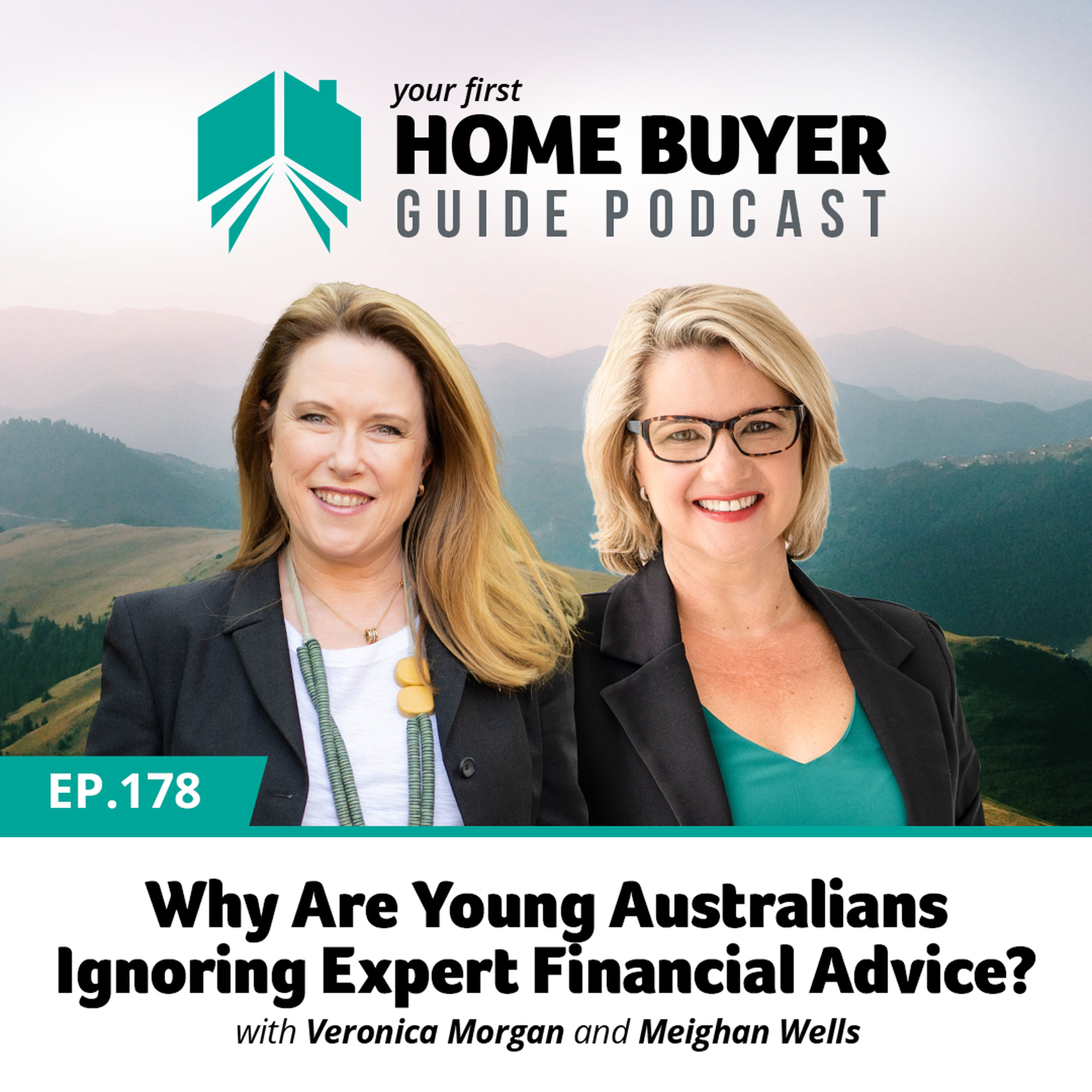 Your First Home Buyer Guide Podcast