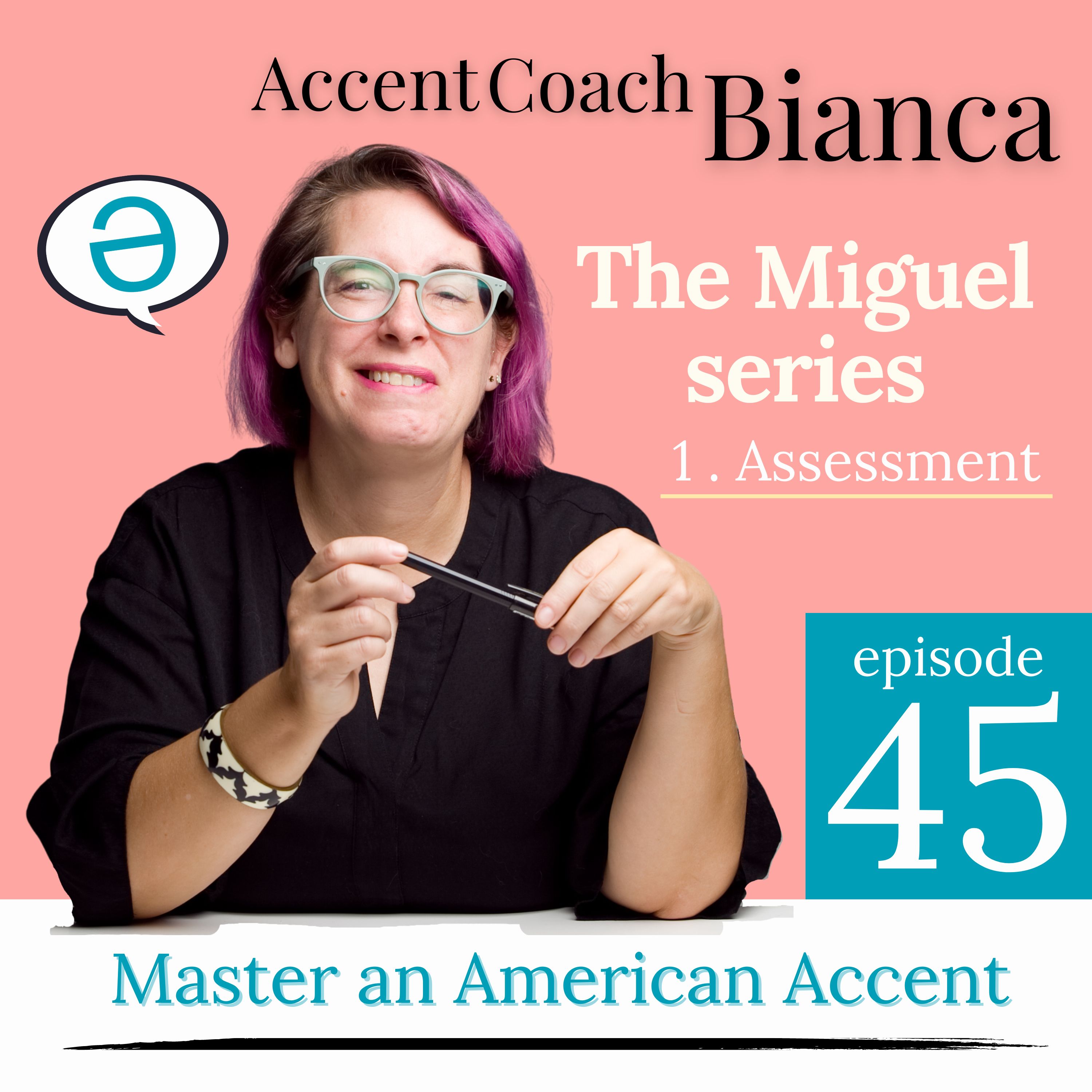 The Miguel Series #1 - Assessment