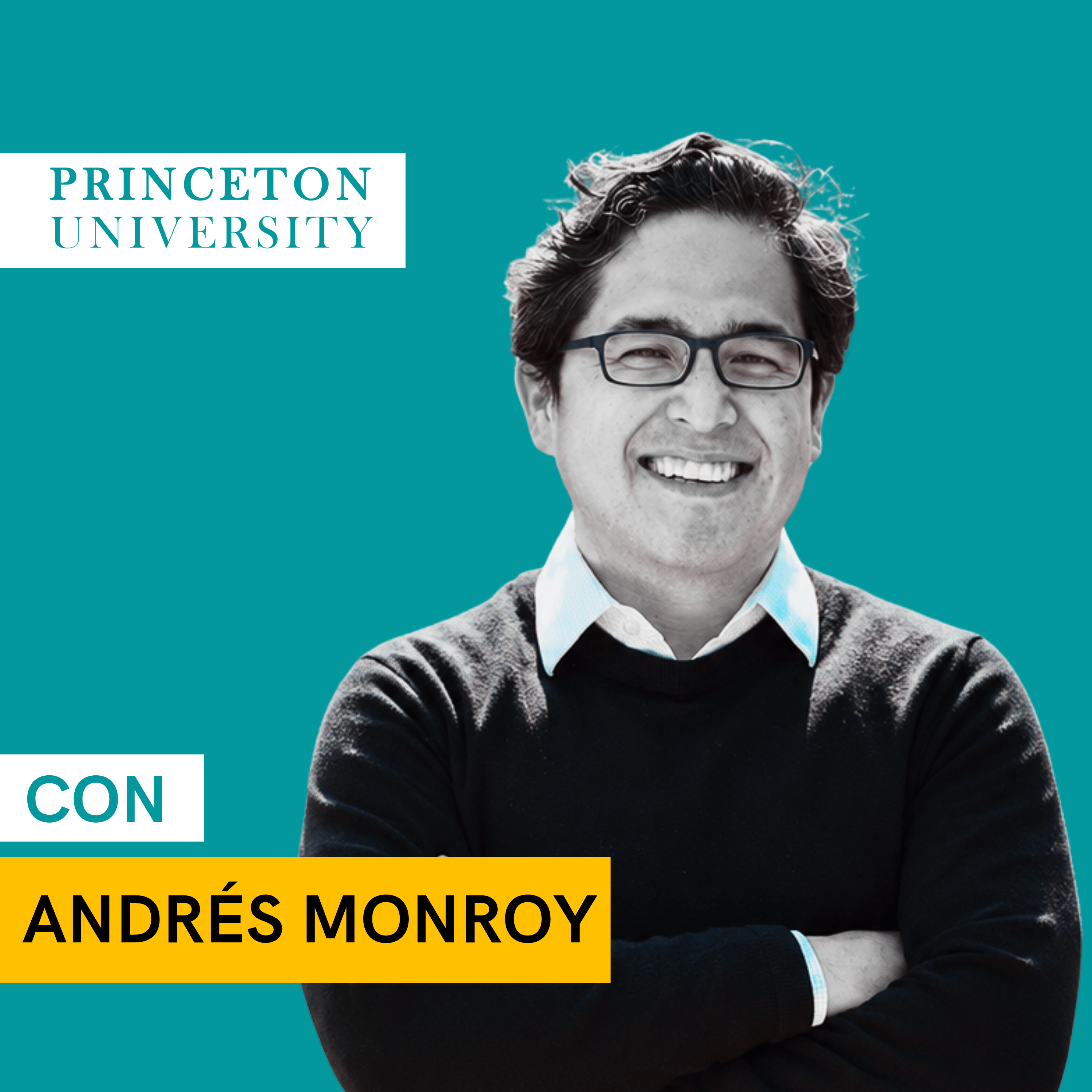Tu Próximo Jefe Será un Algoritmo. ¿Quién lo Controla? | Andrés Monroy, Princeton University episode artwork