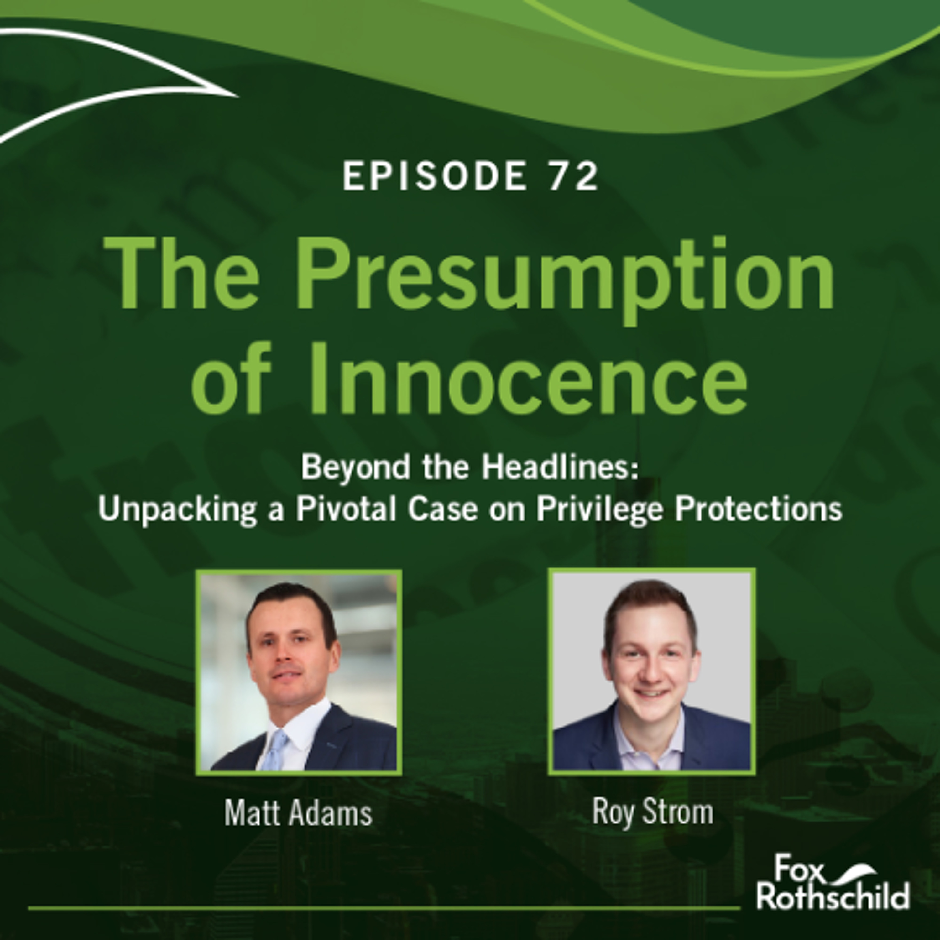 Fox Rothschild: The Presumption of Innocence