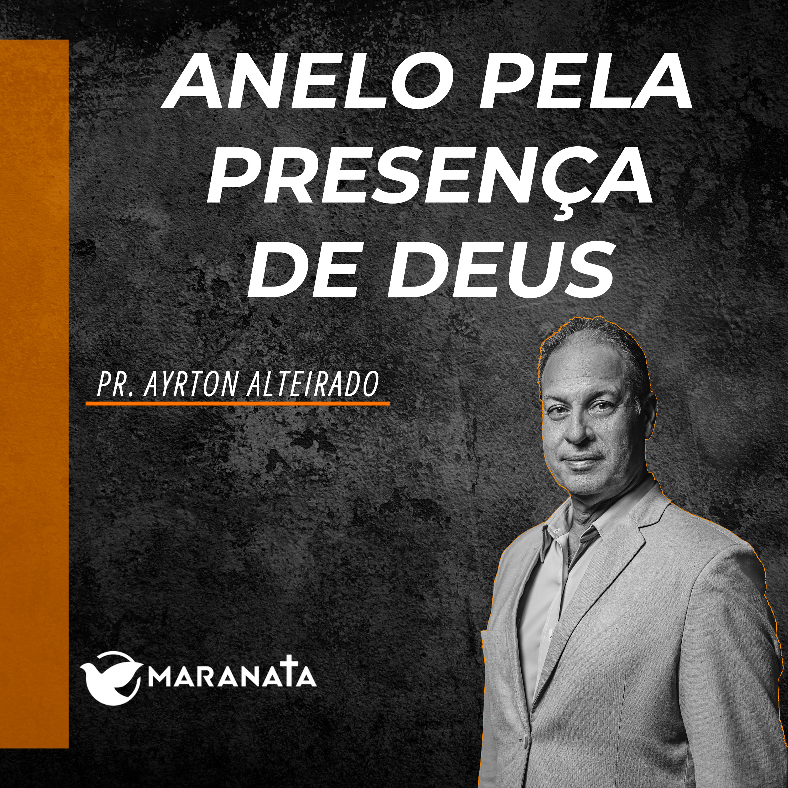 Anelo pela presença de Deus - Pr. Ayrton Alteirado episode artwork
