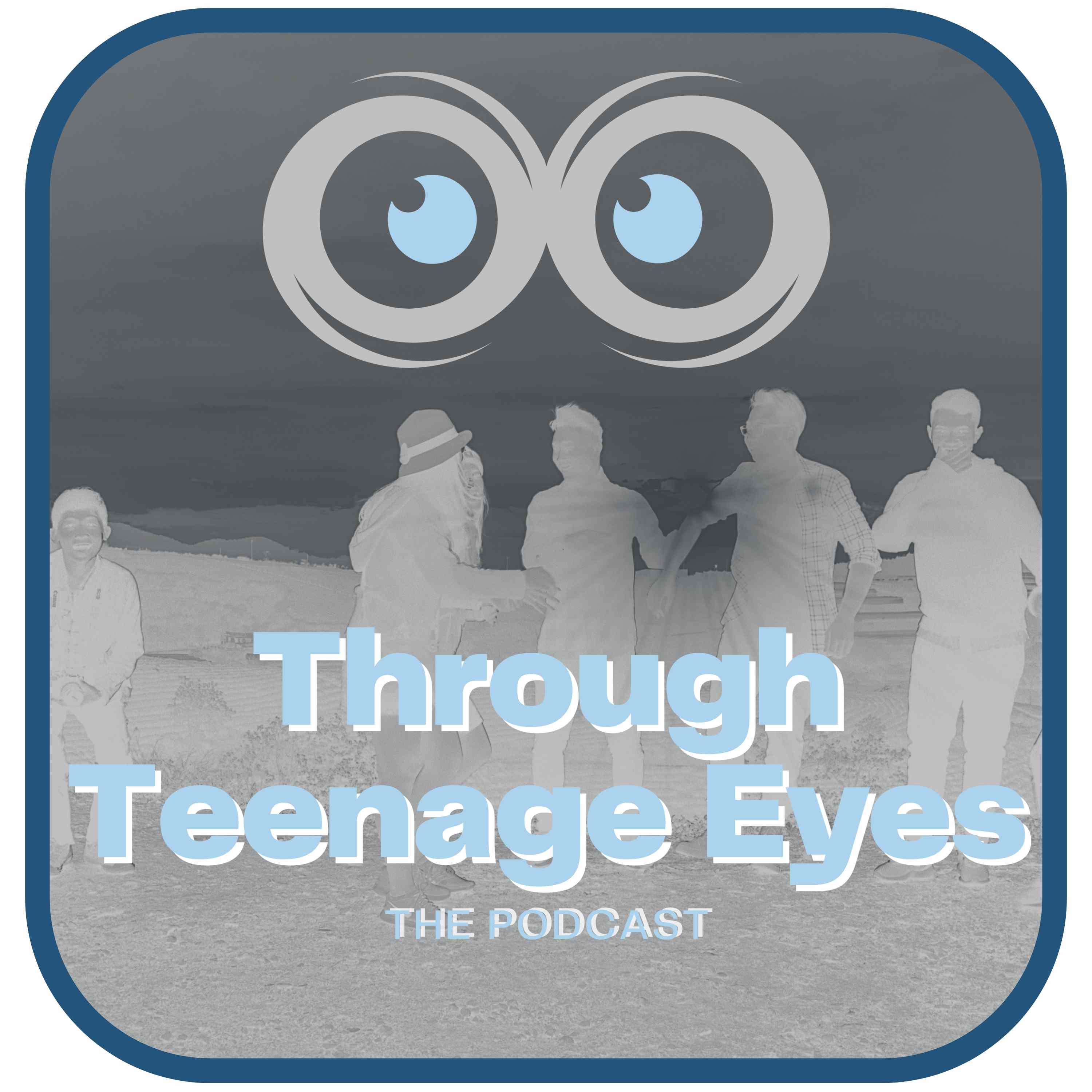 Artwork for podcast Through Teenage Eyes