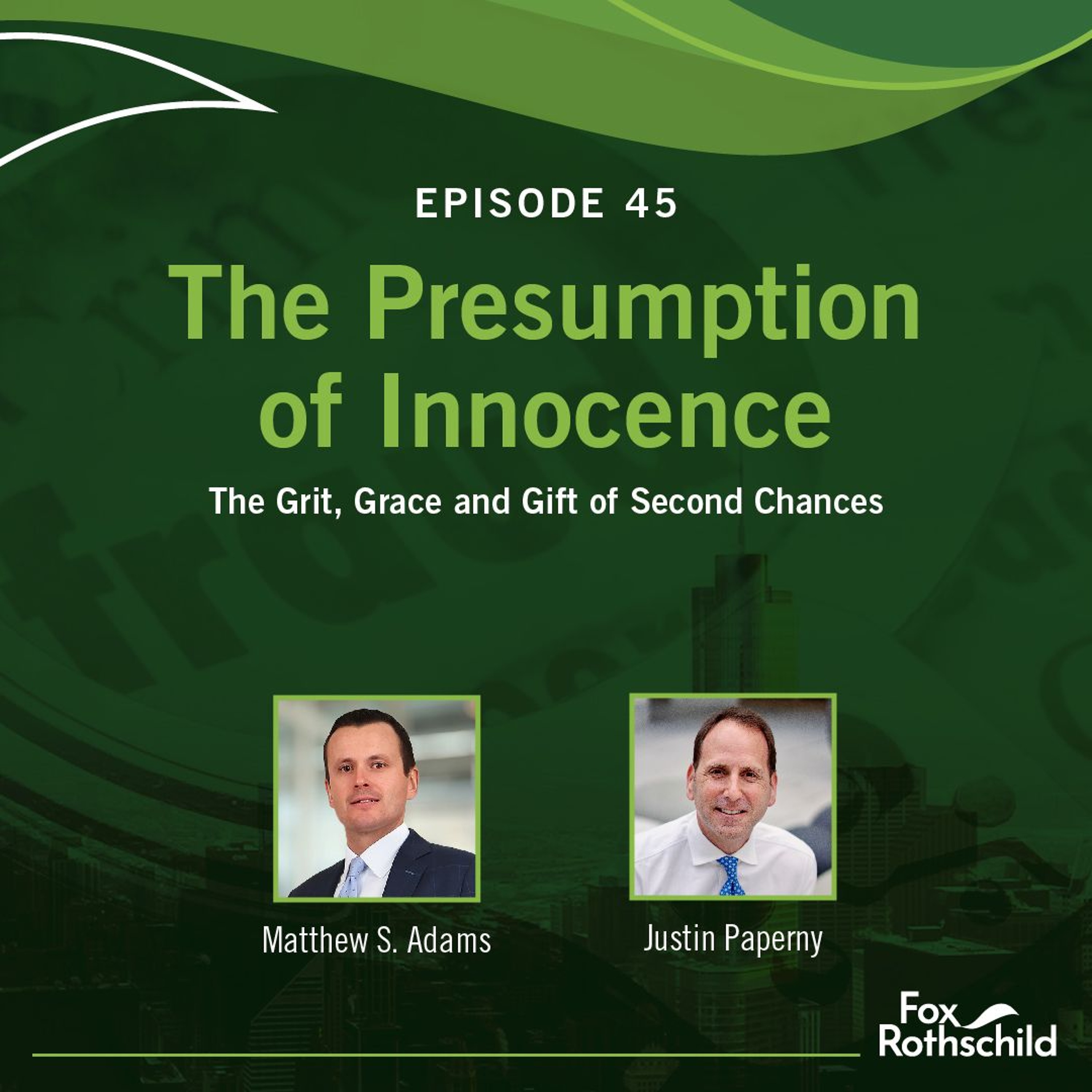 Fox Rothschild: The Presumption of Innocence