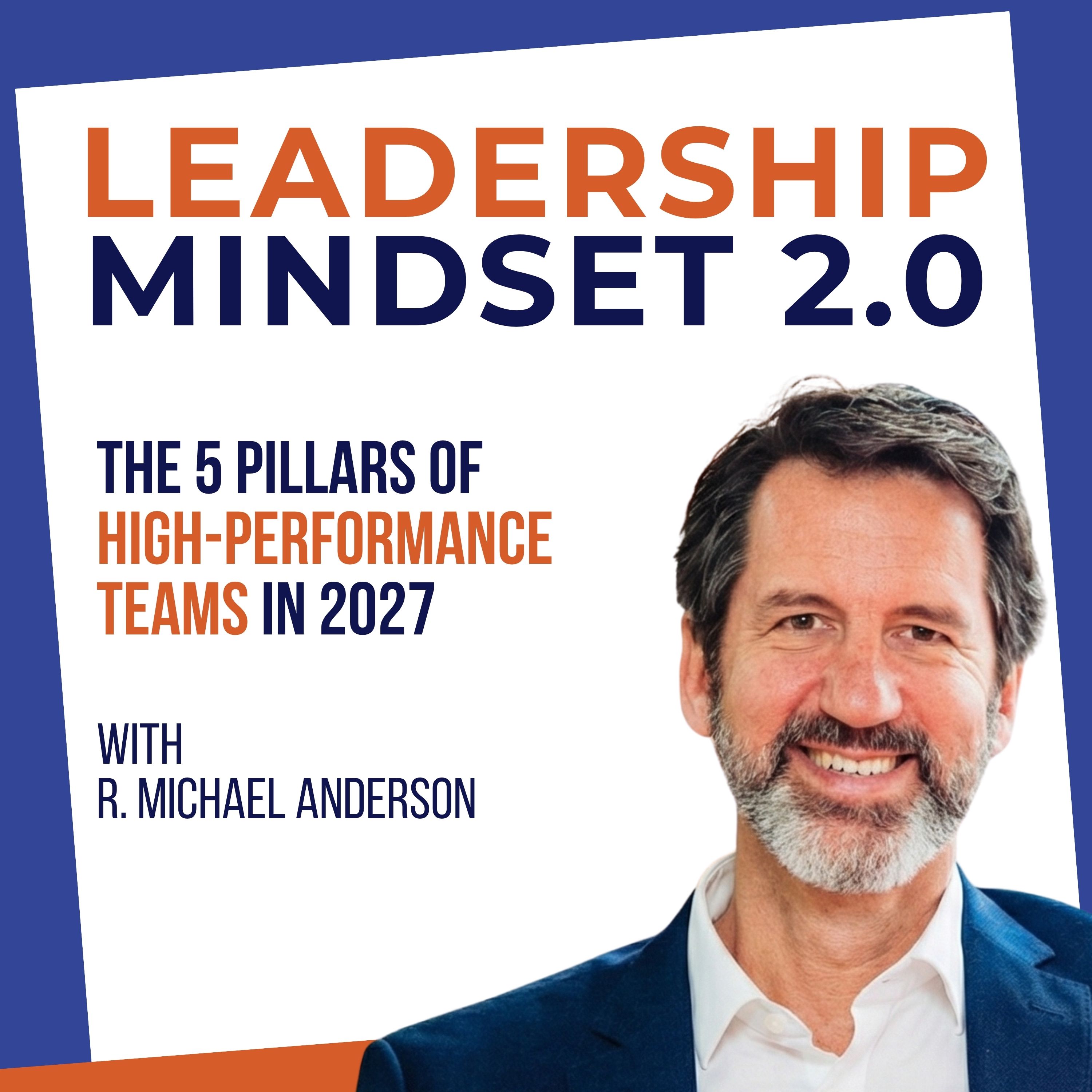 The 5 Pillars of High-Performance Teams in 2027
