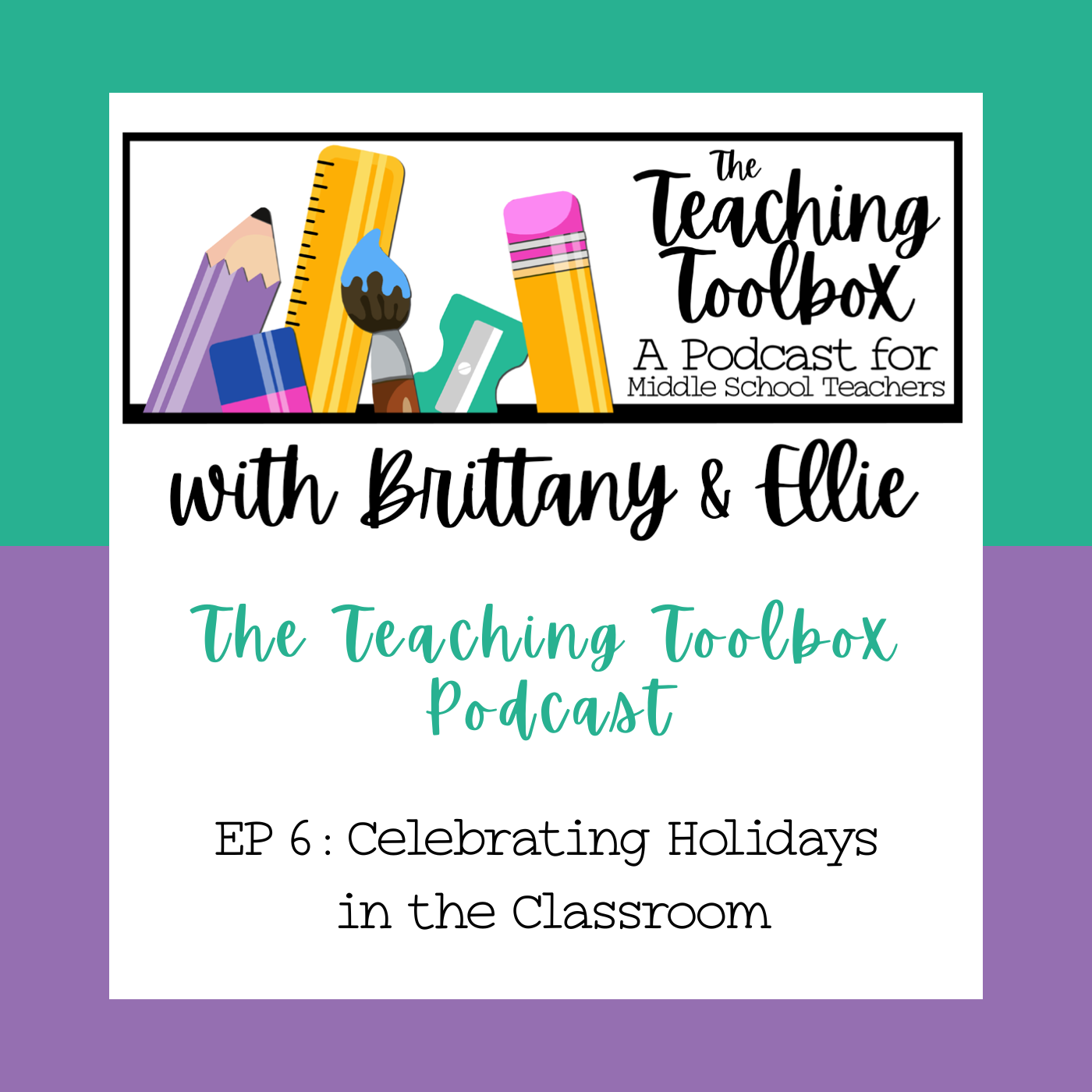 The Teaching Toolbox - A Podcast for Middle School Teachers