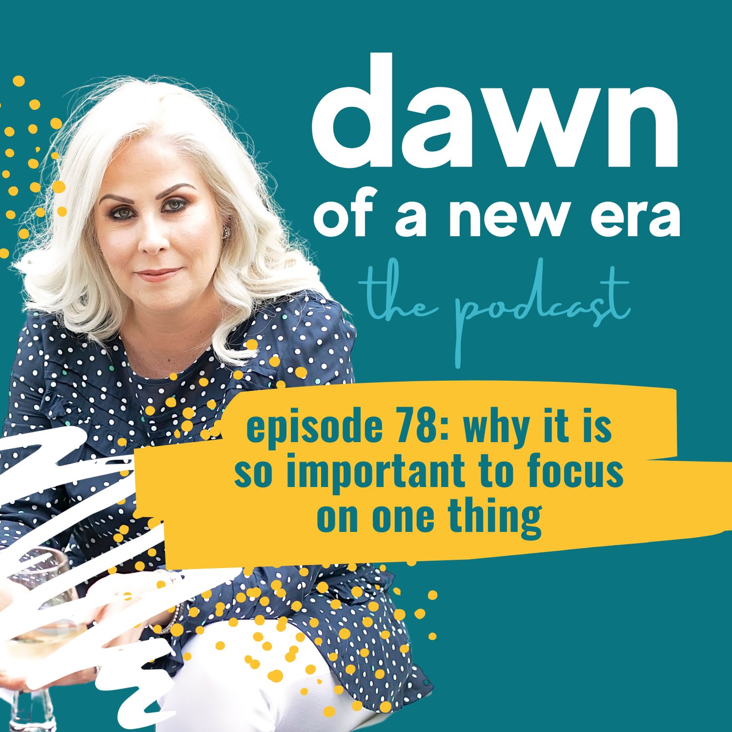 Dawn of a New Era the Podcast