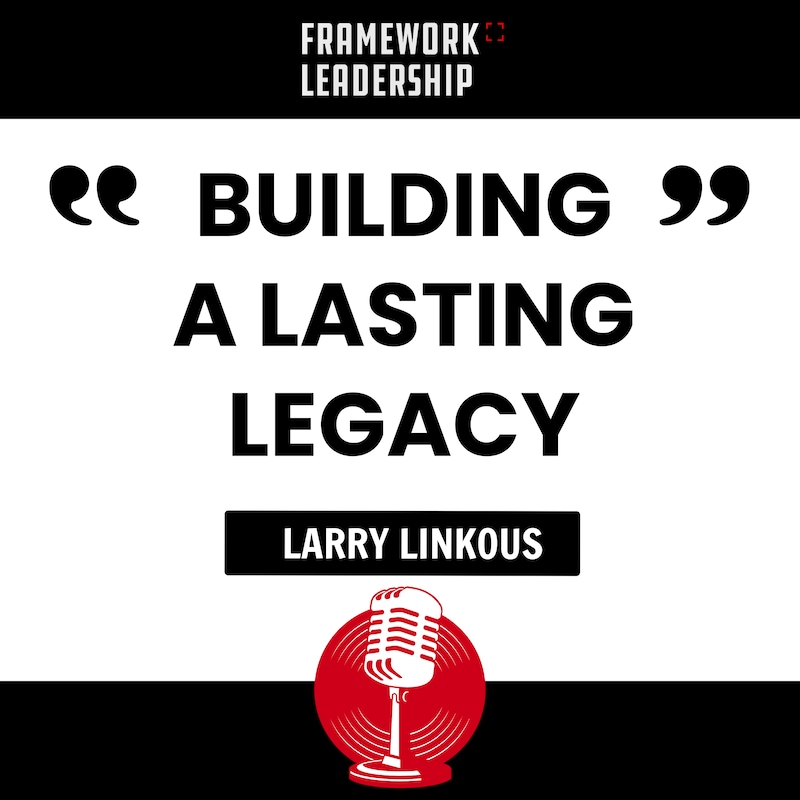 Artwork for podcast Framework Leadership