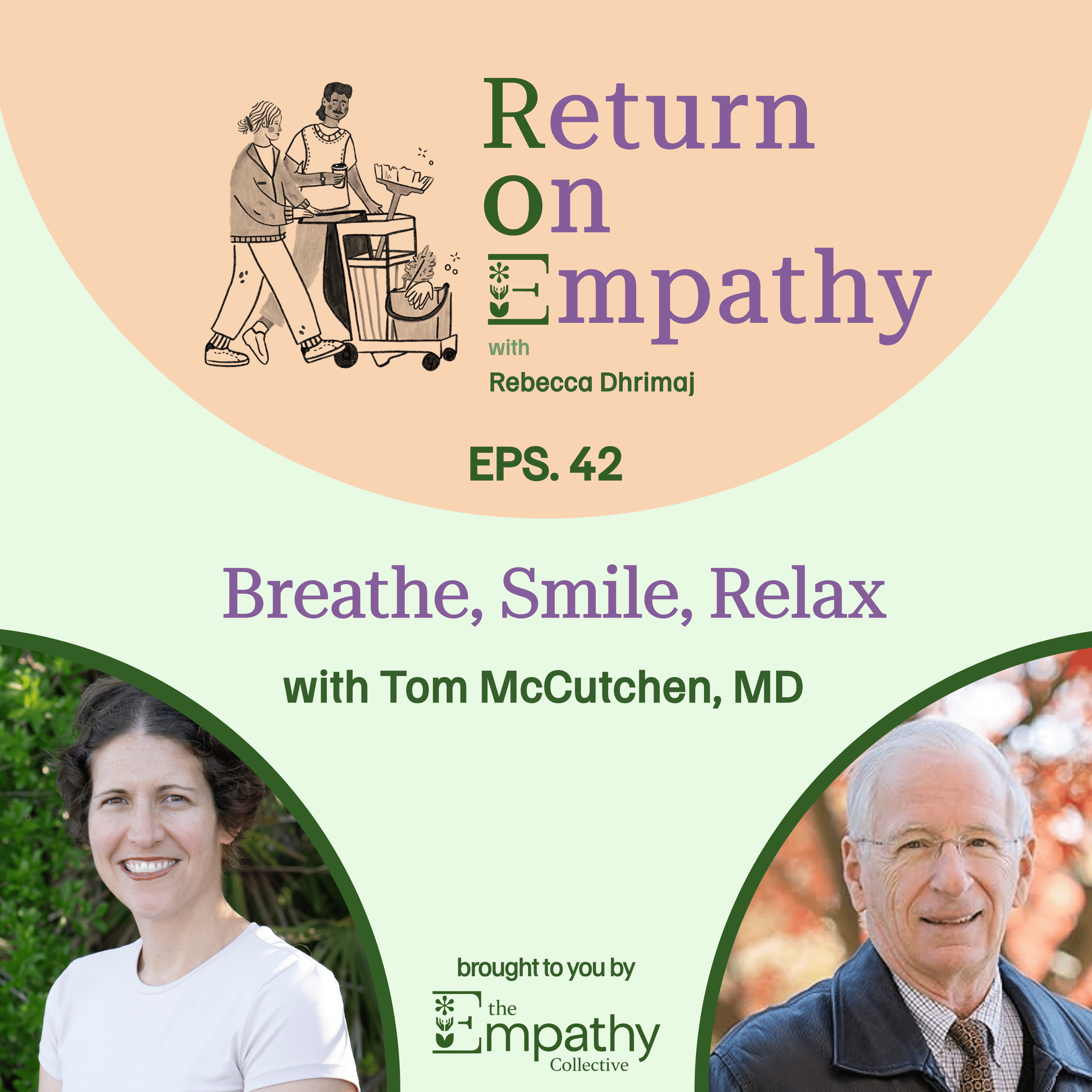 Breathe, Smile, Relax with Dr. Tom McCutchen episode artwork