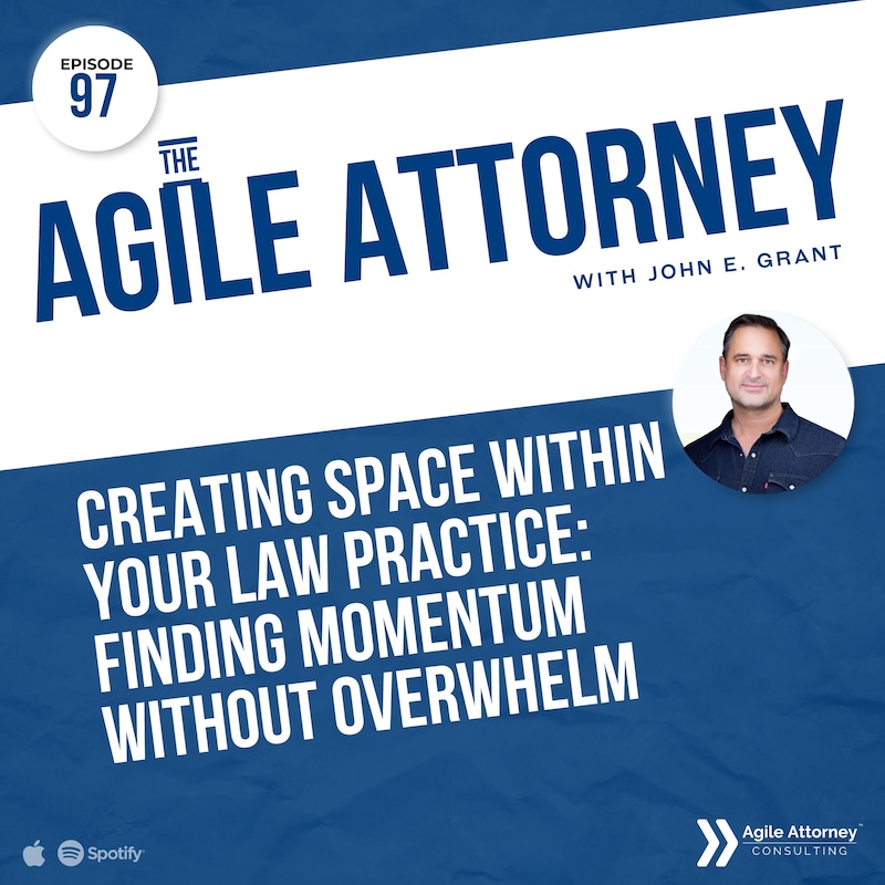 Artwork for podcast The Agile Attorney Podcast