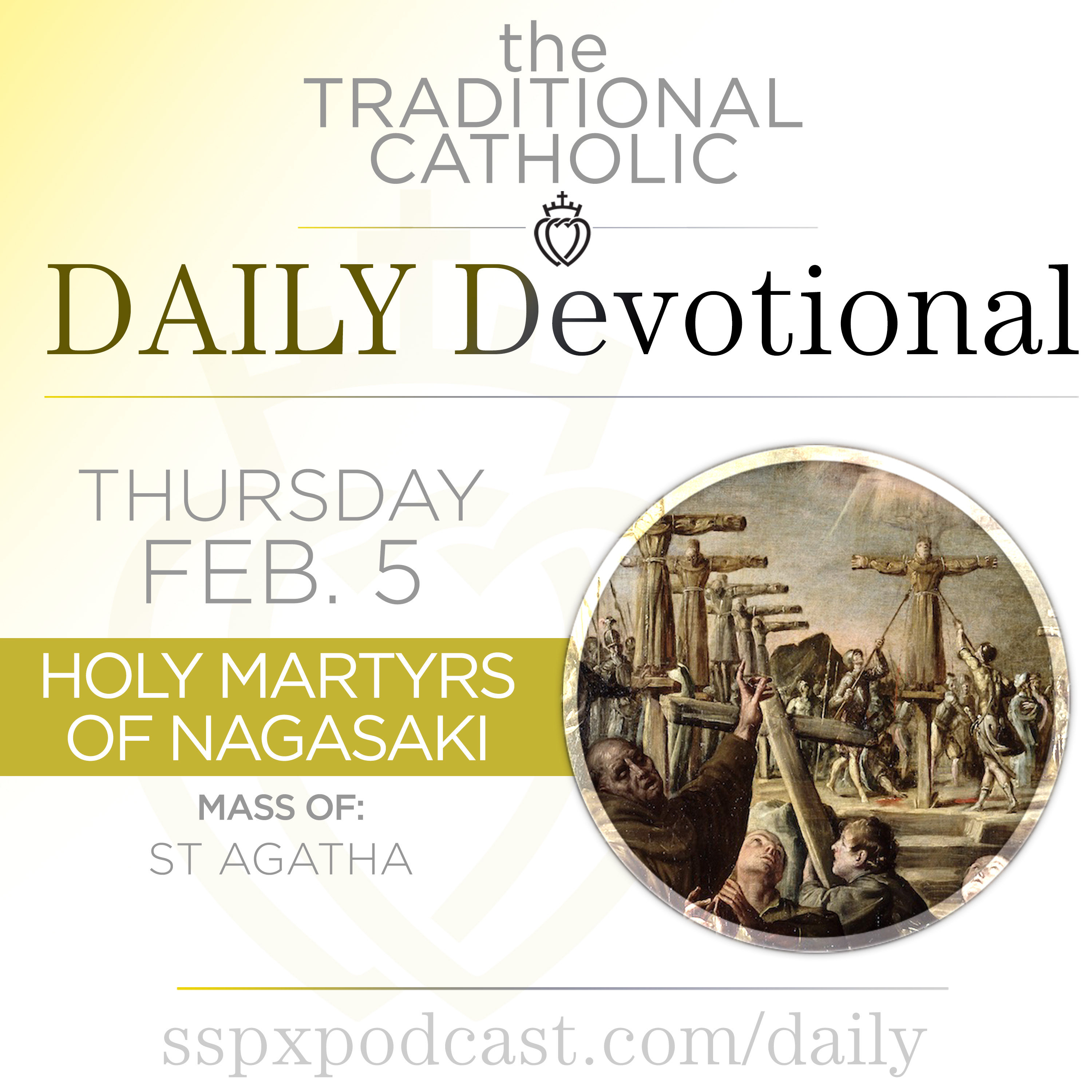 Feb 5 – S Agatha / Martyrs of Nagasaki