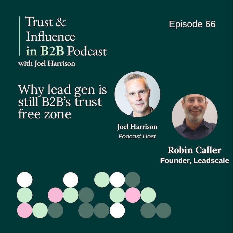Artwork for podcast Trust & Influence in B2B
