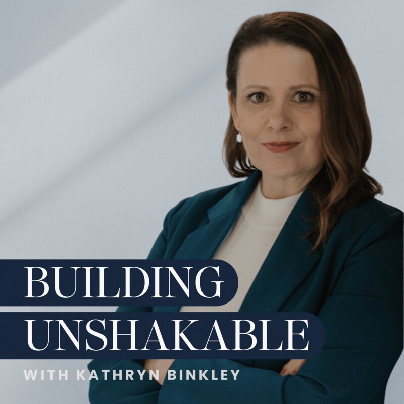 Artwork for podcast Building Unshakable
