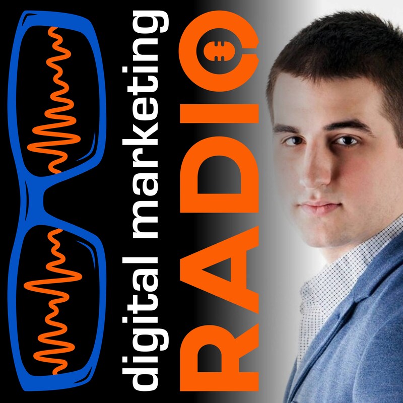 Artwork for podcast Digital Marketing Radio