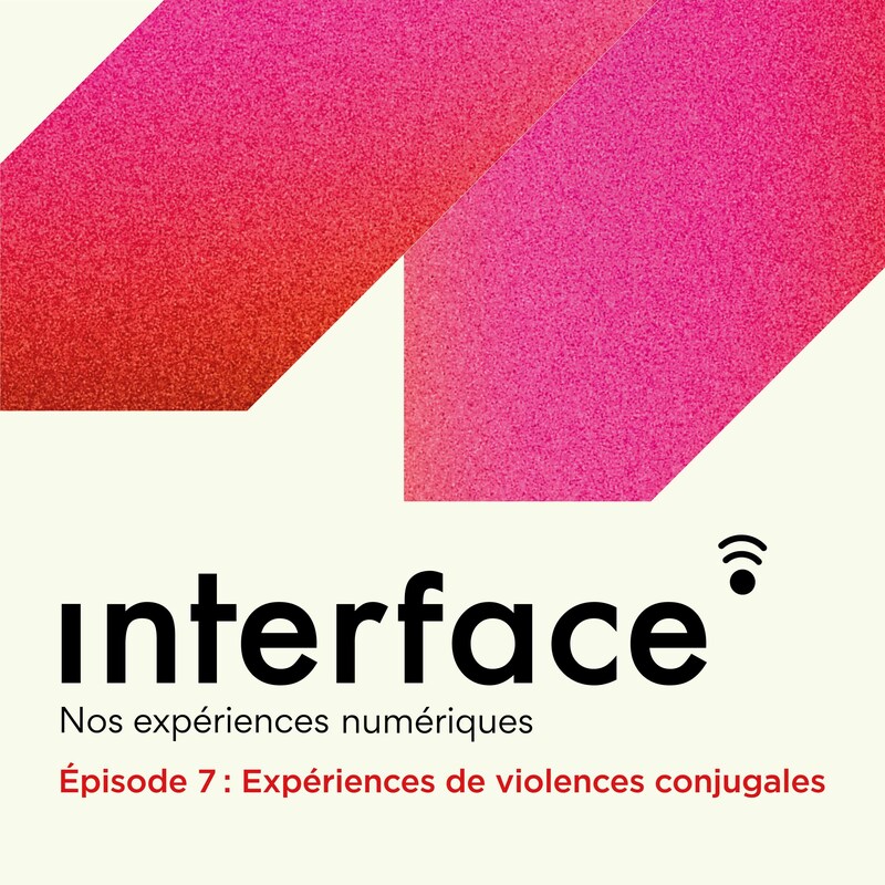 Artwork for podcast Interface : Nos expériences numériques
