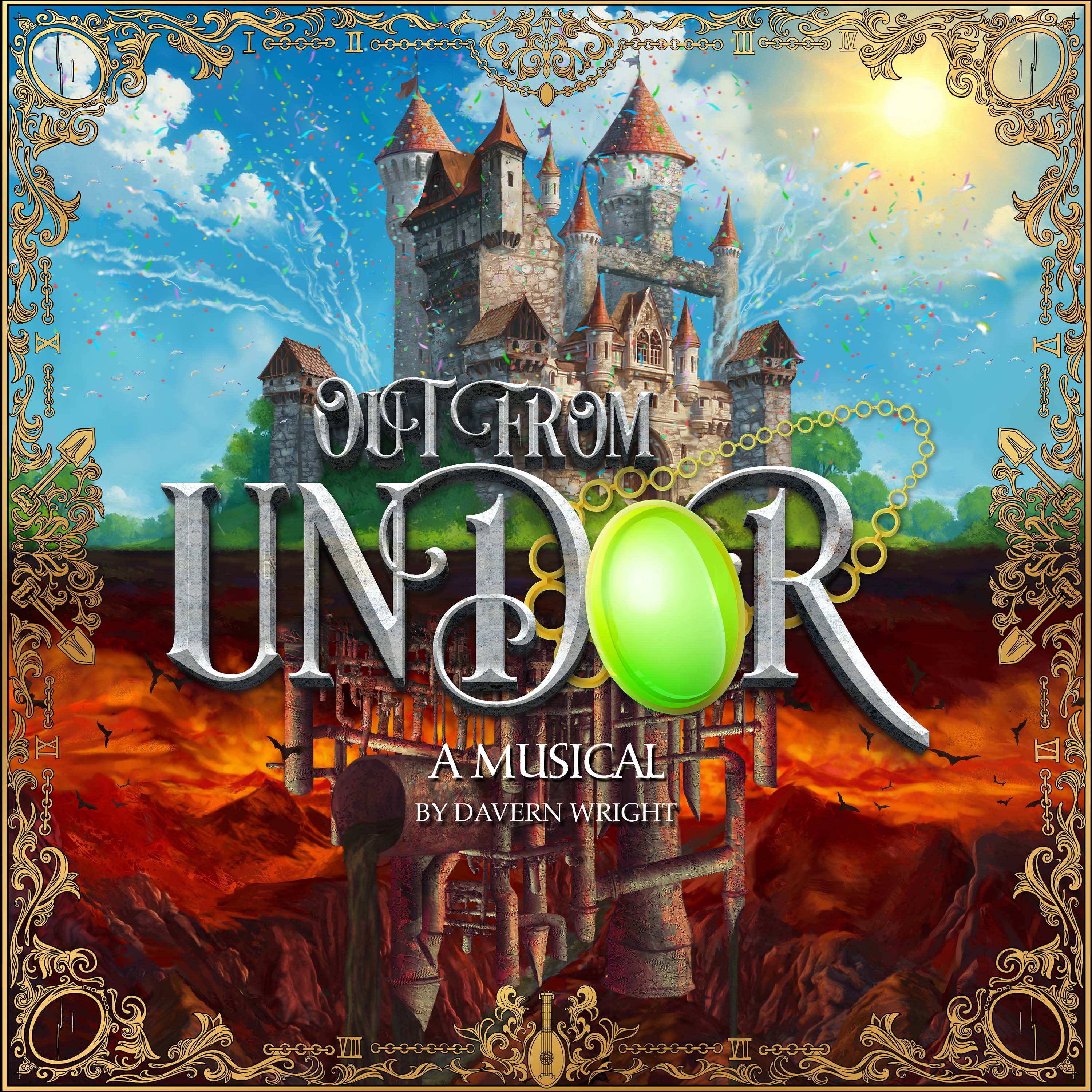 Out from Undor: A Musical