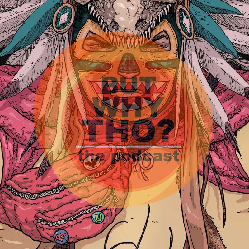 Artwork for podcast But Why Tho?