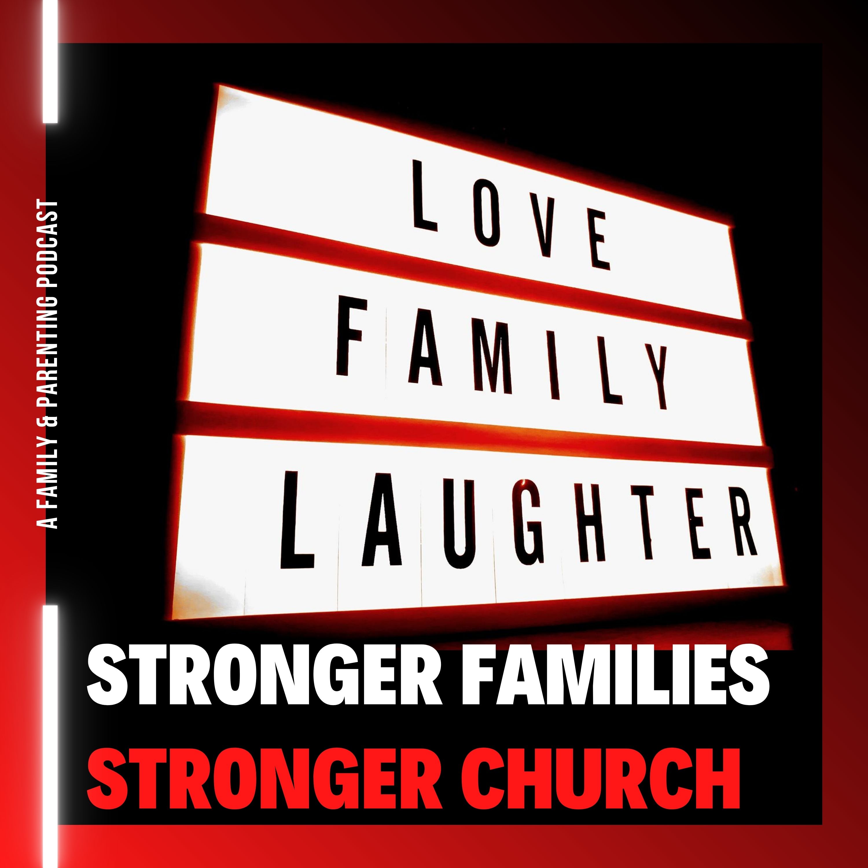 Show artwork for Stronger Families, Stronger Church