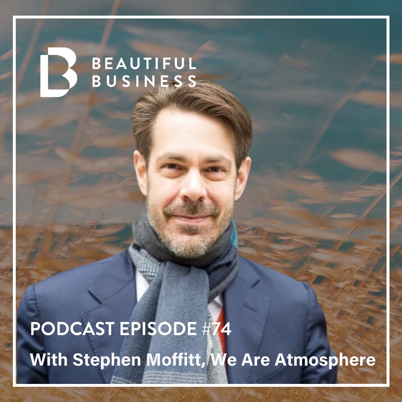 The Beautiful Business Podcast