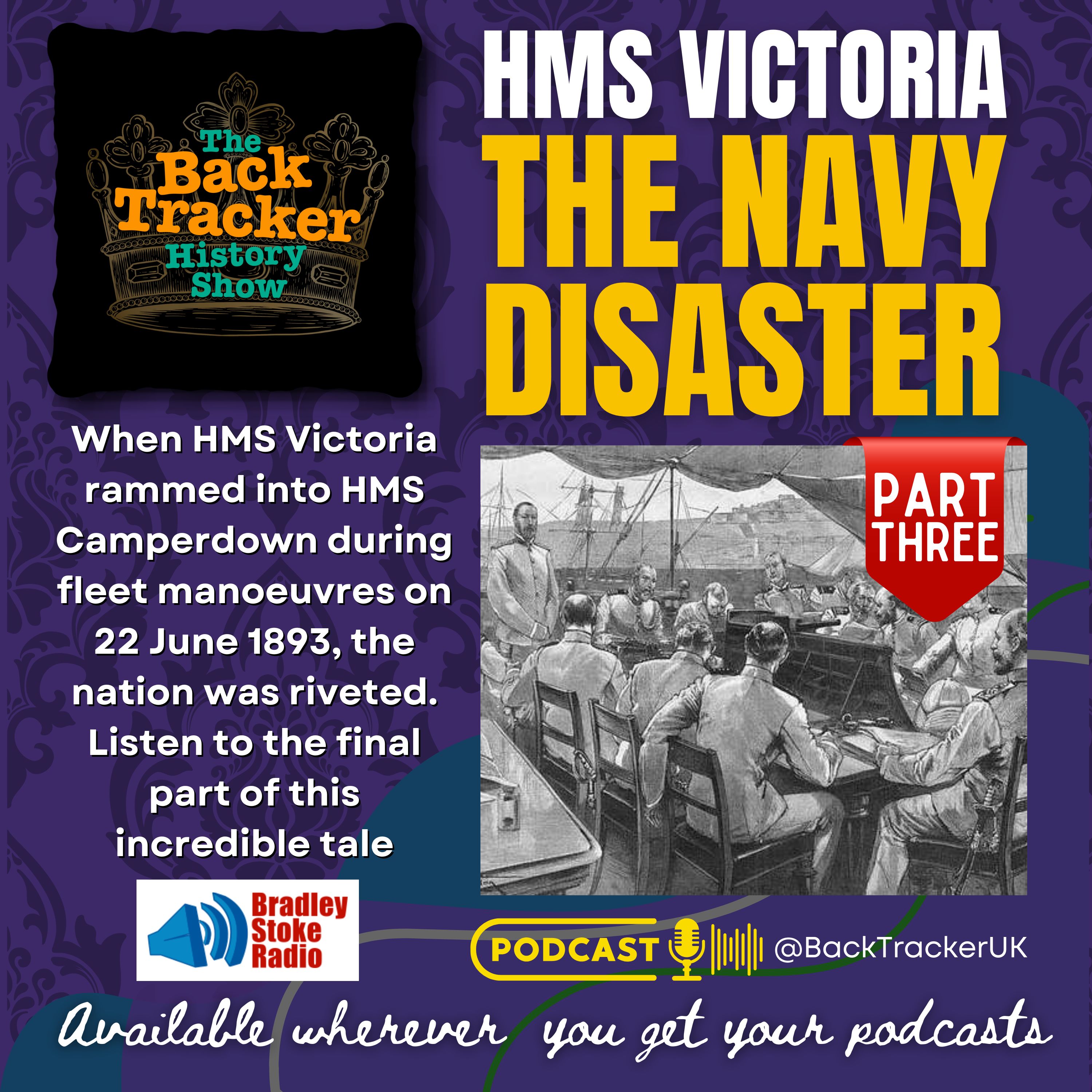 The HMS Victoria Disaster (Pt 3)