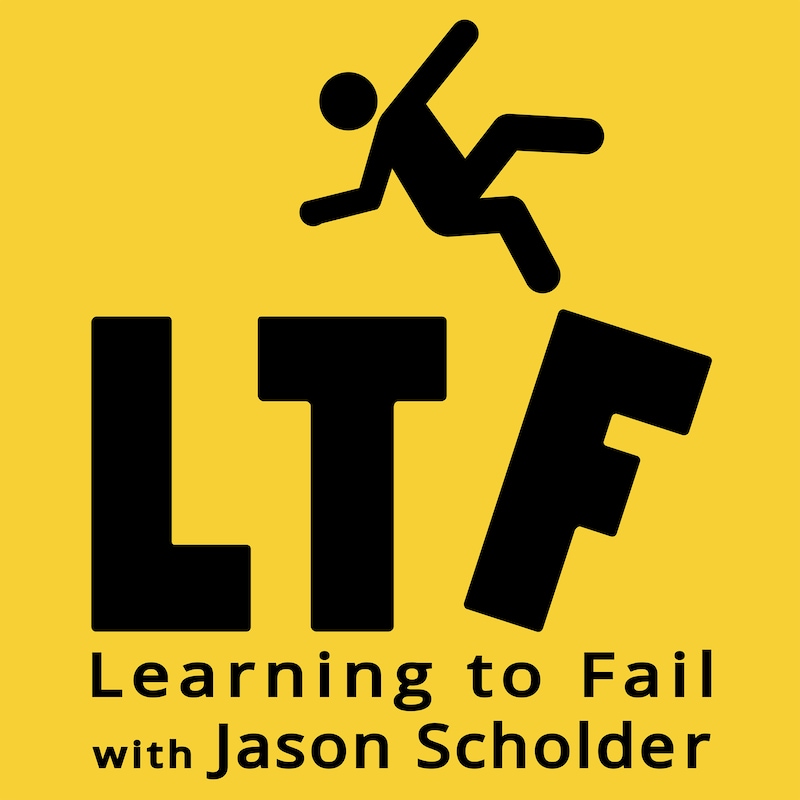 Artwork for podcast Learning To Fail