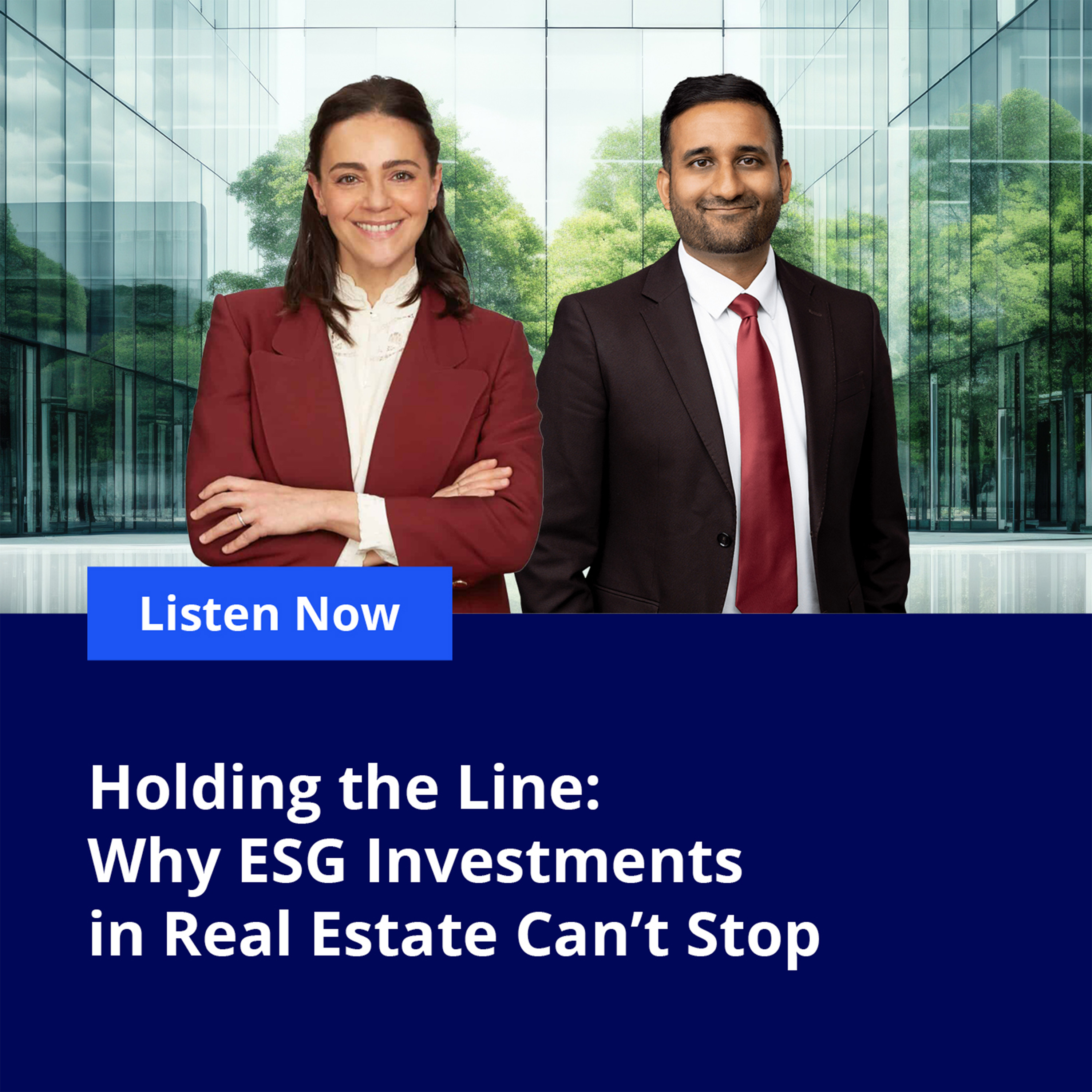 Colliers Talks: Holding the Line: Why ESG investments in Real Estate Can't Stop