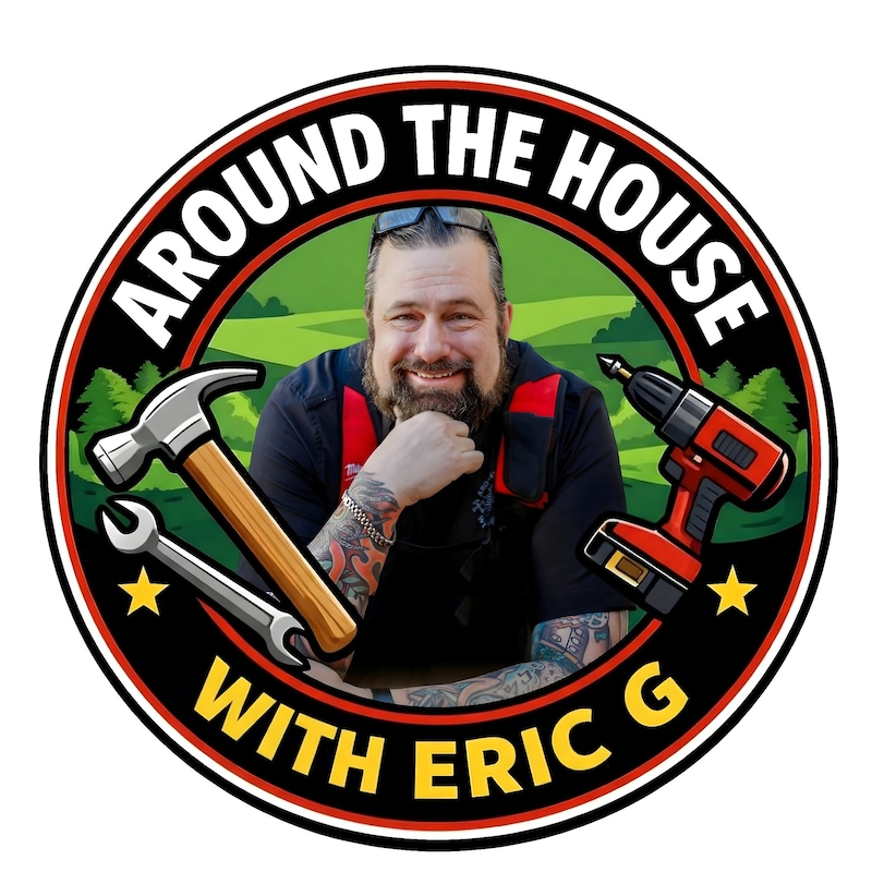 Artwork for podcast Around the House® Home Improvement: A Deep Dive into Your Home
