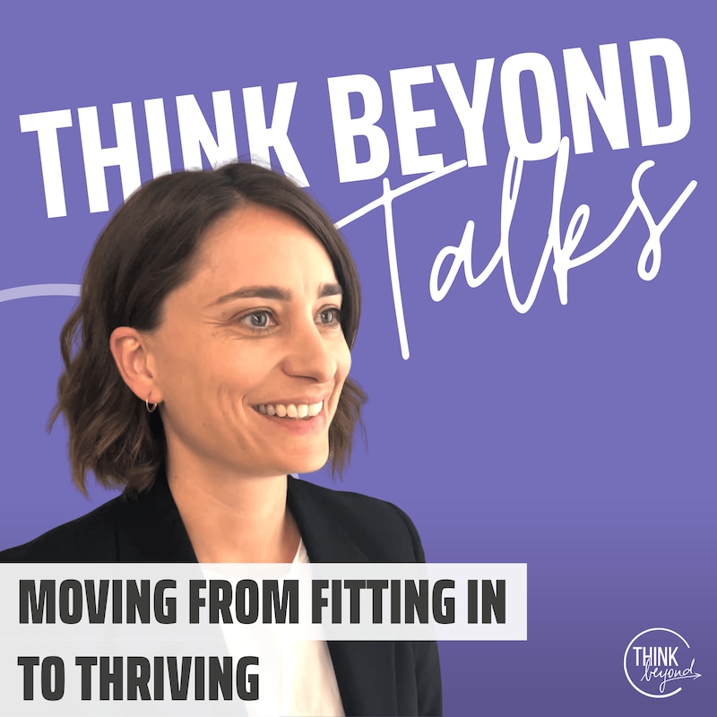 Artwork for podcast Think Beyond Talks