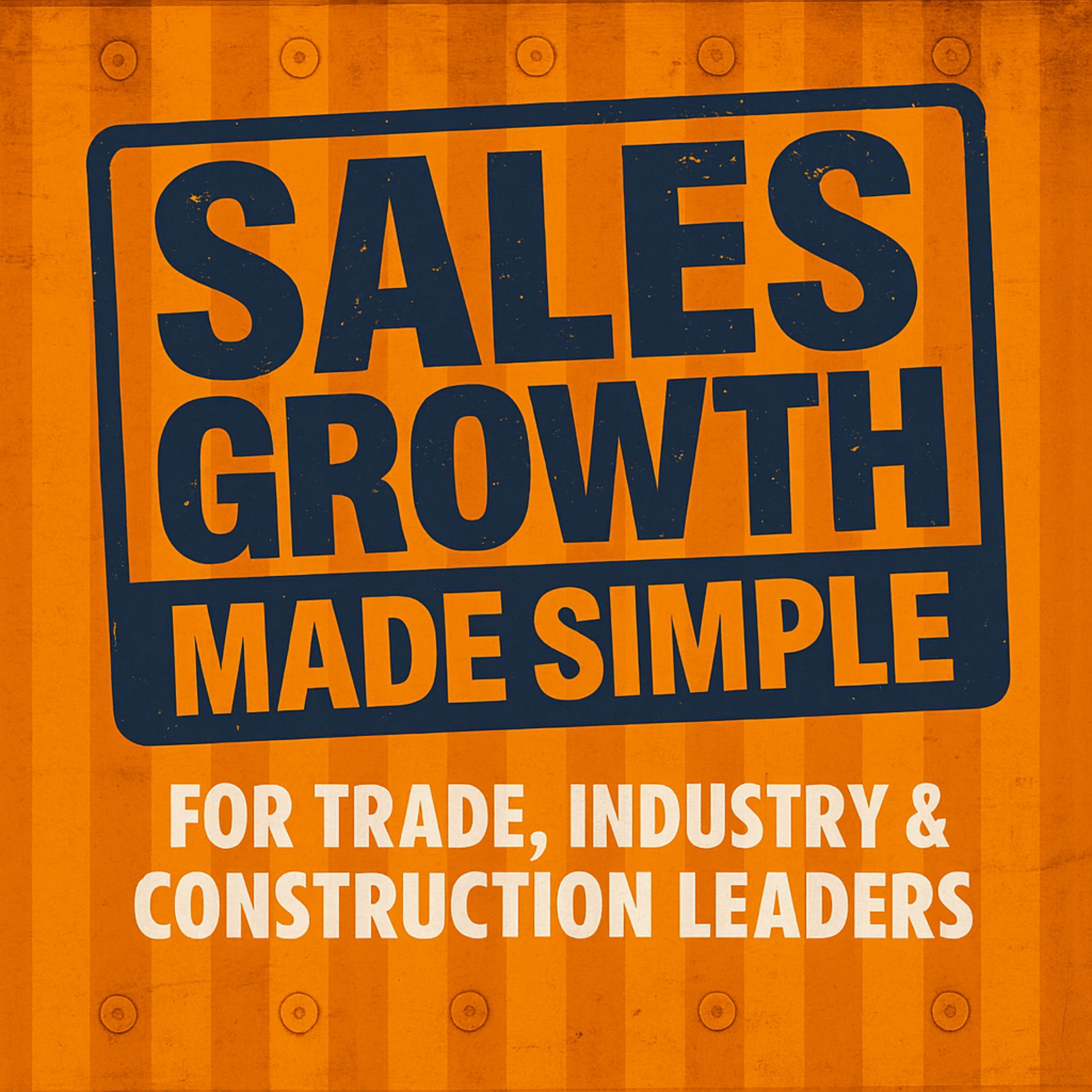 E205: Why You're Actually Afraid to Ask for the Business and the Easy Way to Overcome it to Make More Sales: Sales, Leadership, Trade episode artwork