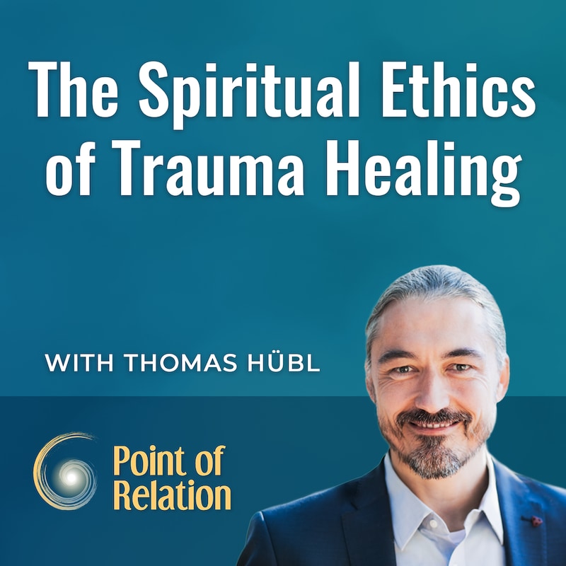 Artwork for podcast Point of Relation with Thomas Huebl