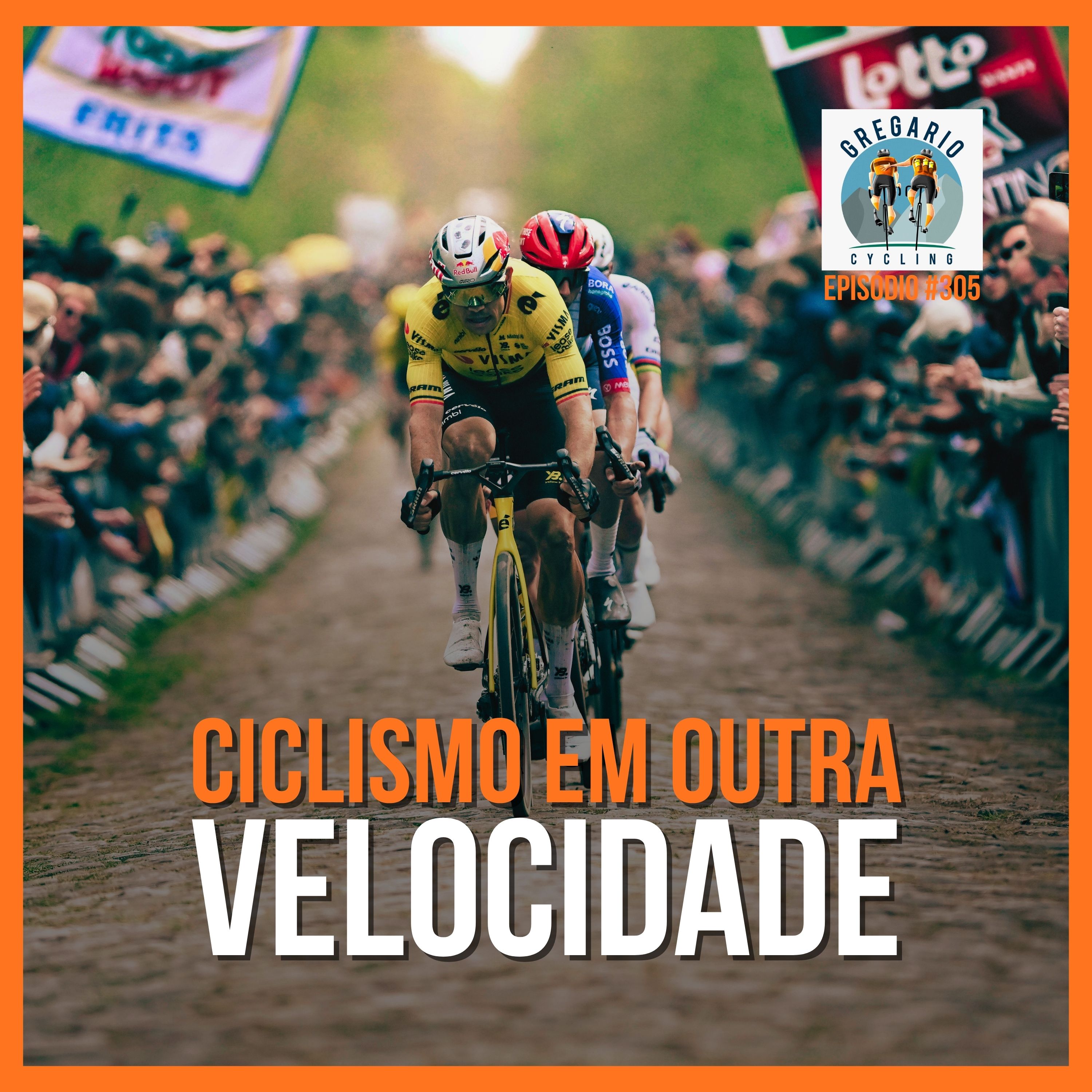 Episódio 305 - Ciclismo em Outra Velocidade episode artwork