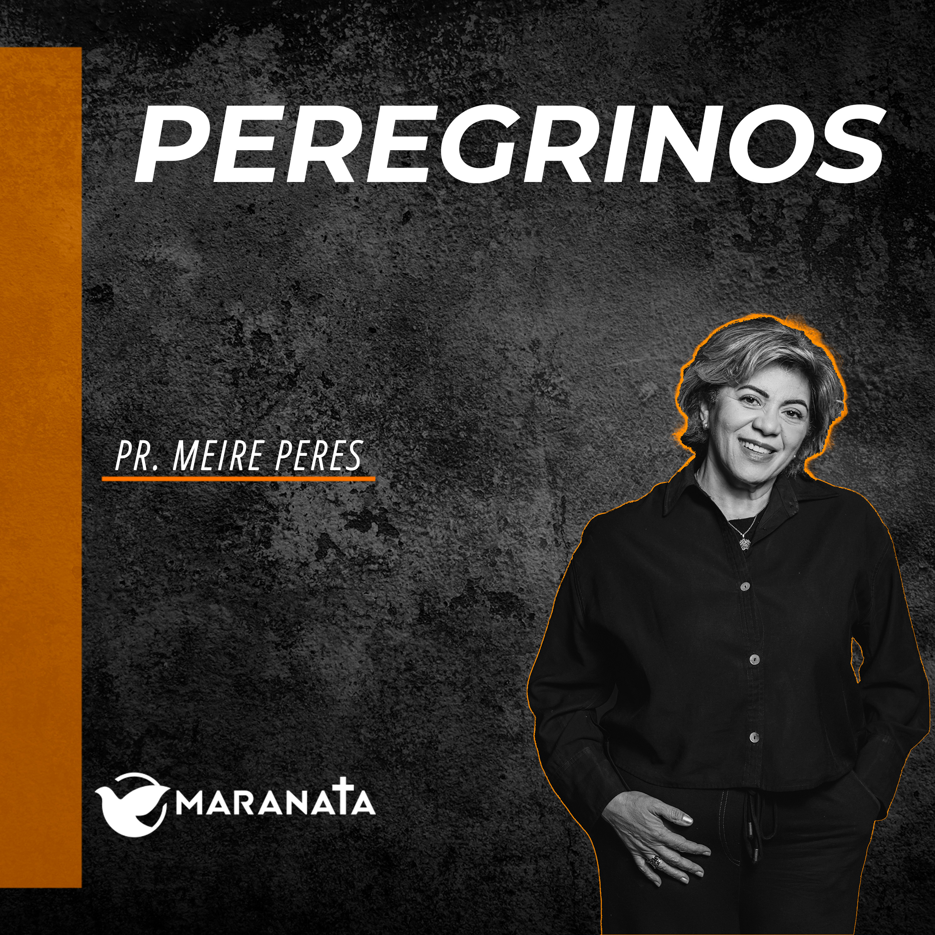 Peregrinos - Pra. Meire Peres episode artwork