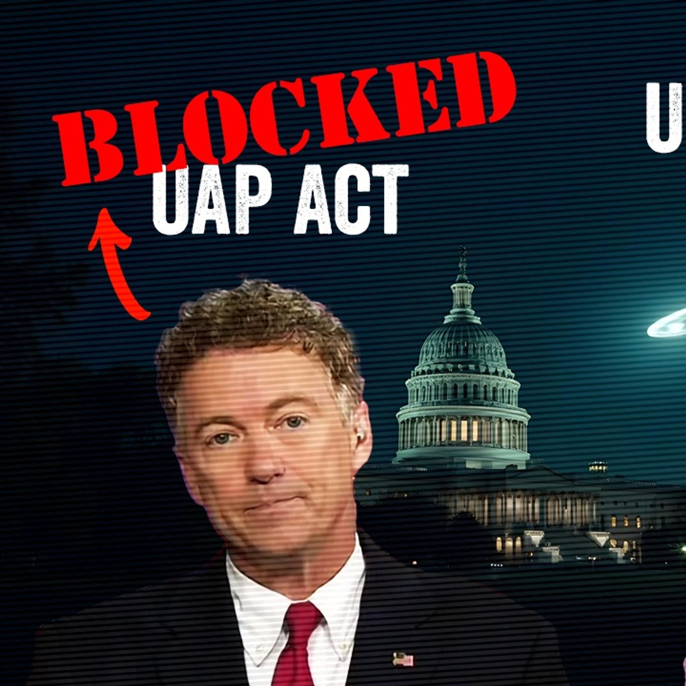 UAP Act Blocked Again! New UFO Hearing Offers Hope for Disclosure! episode artwork