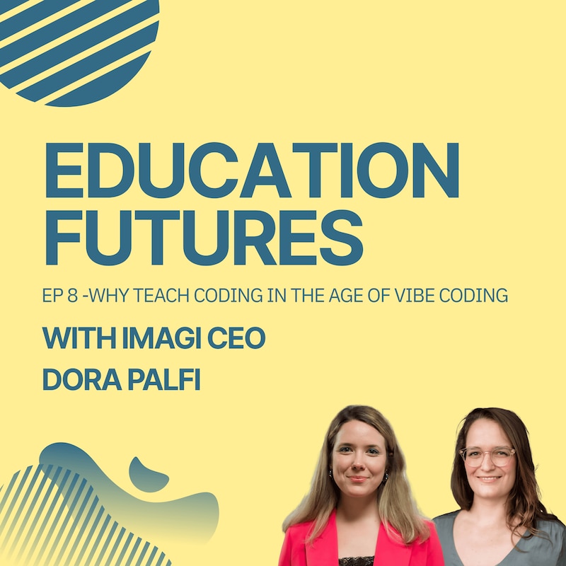 Artwork for podcast Education Futures