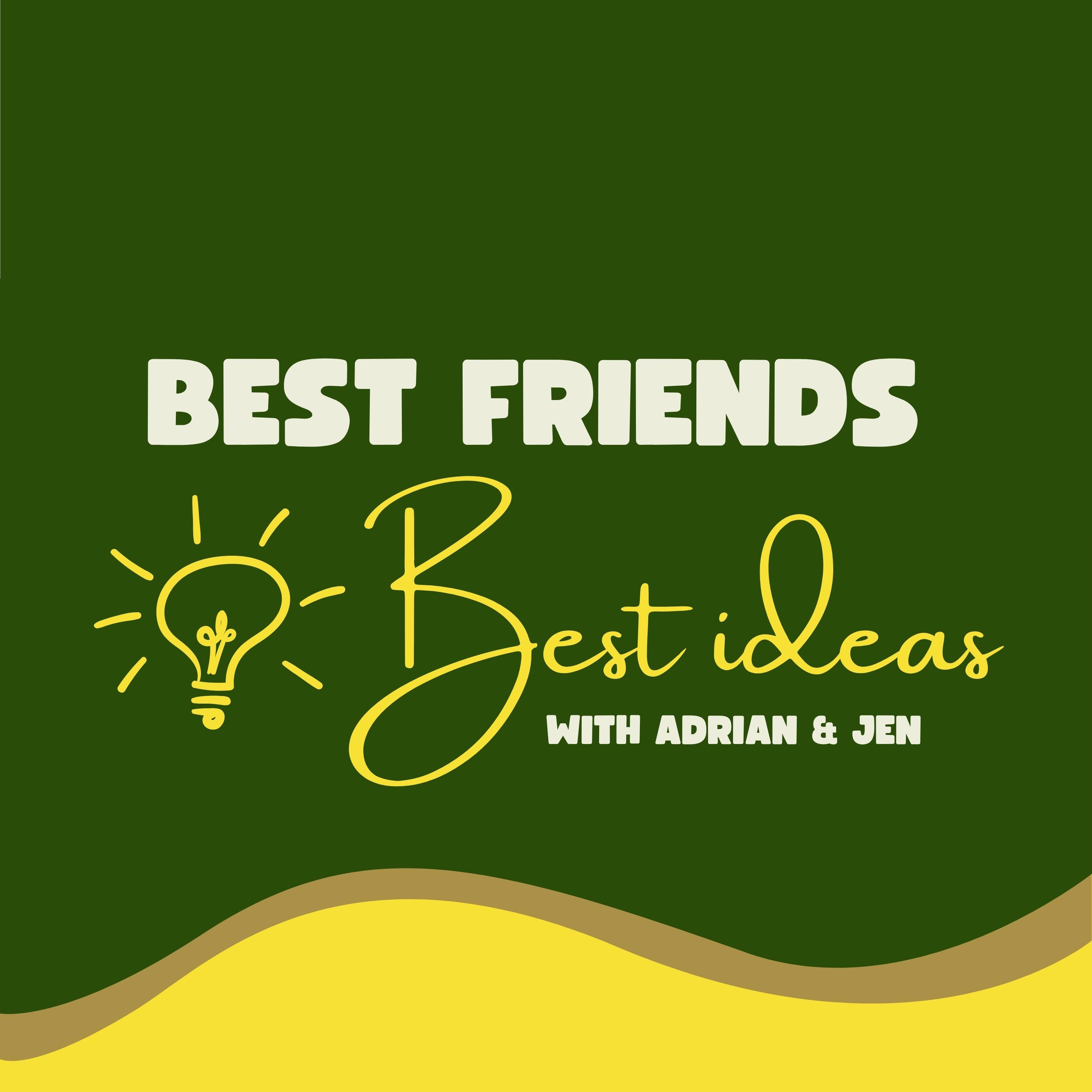 Show artwork for Best Friends Best Ideas