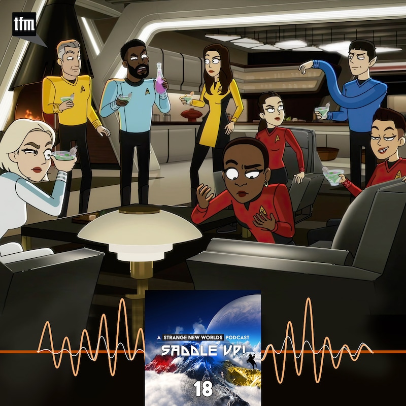 Artwork for podcast Saddle Up! A Star Trek Strange New Worlds Podcast