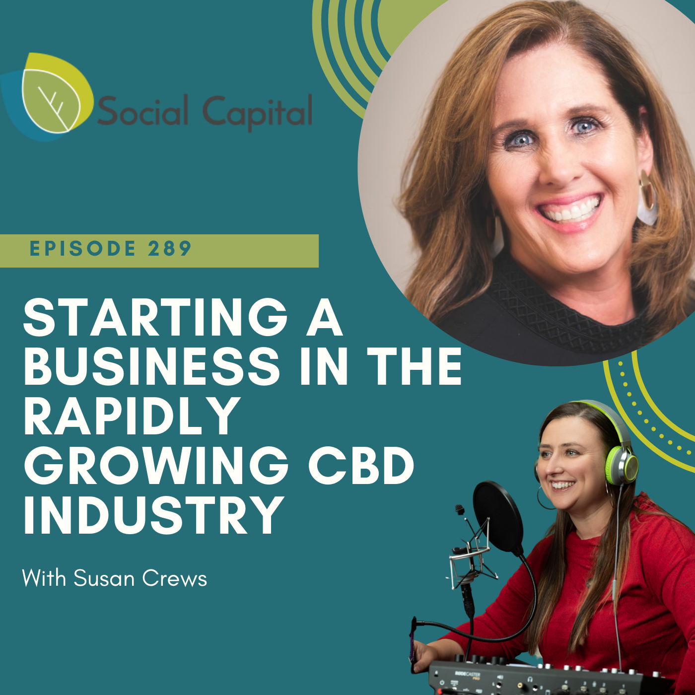 289: Starting a Business in The Rapidly Growing CBD Industry – with Susan Crews