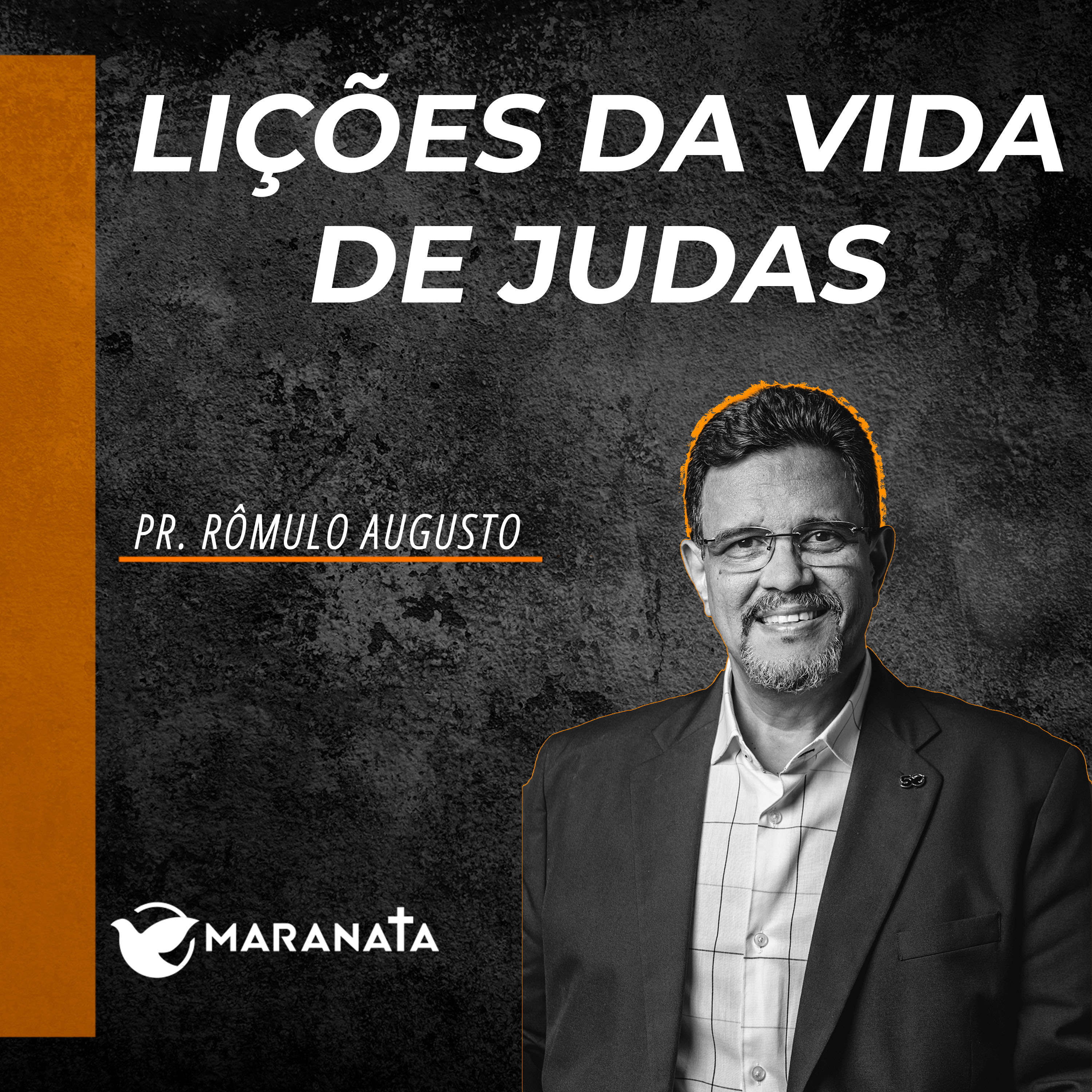 Lições da vida de Judas - Pr. Rômulo Augusto