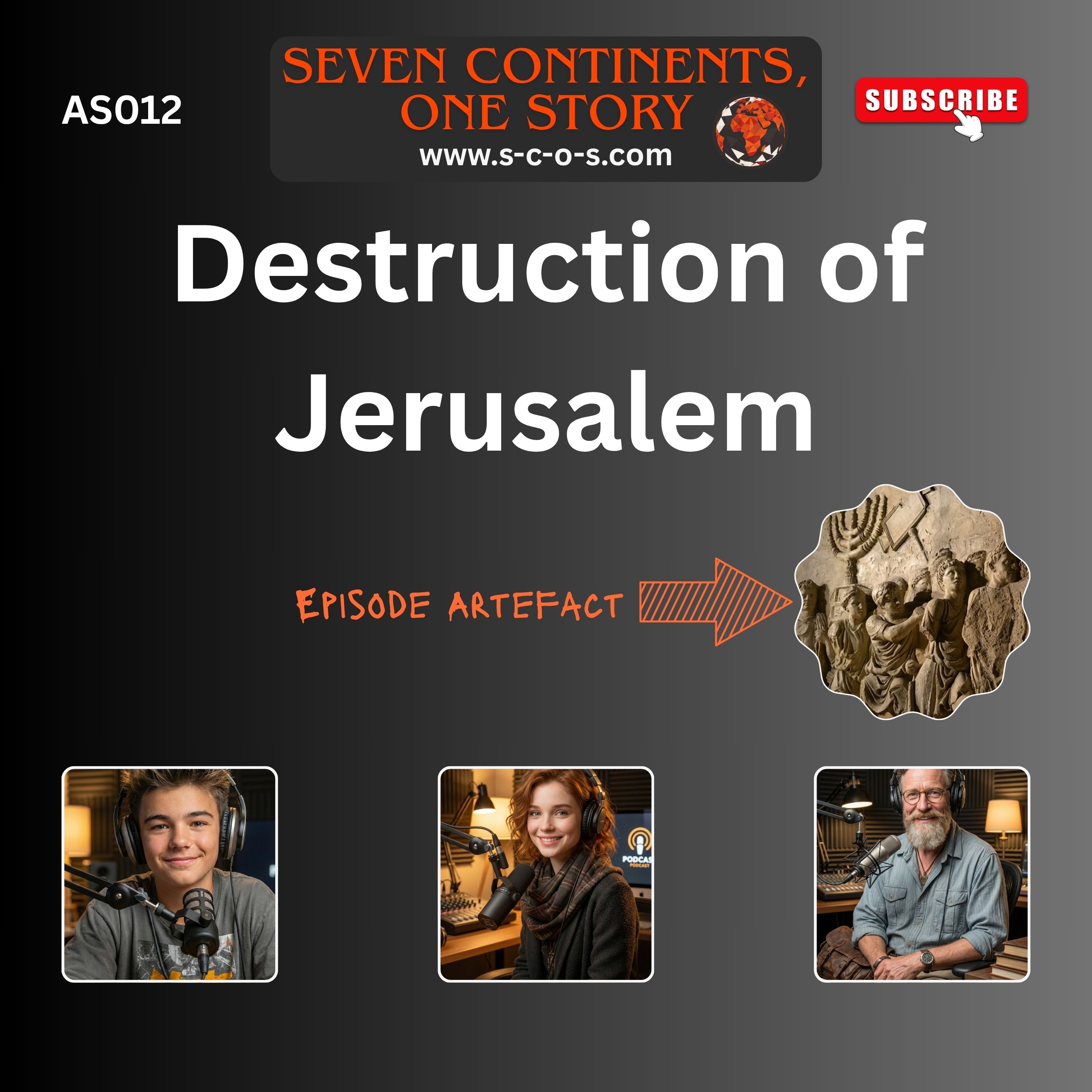 AS012 - Destruction of Jerusalem - The Day Everything Changed episode artwork