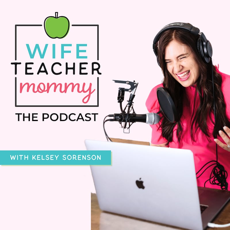Artwork for podcast Wife Teacher Mommy: The Podcast