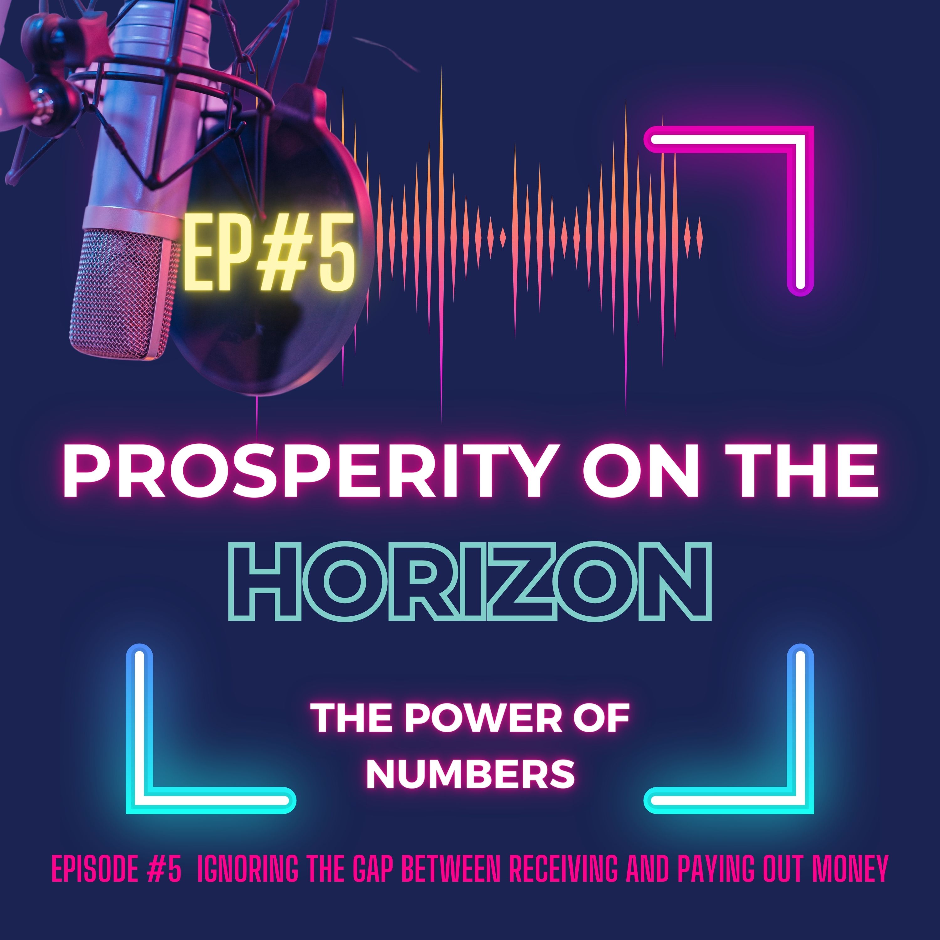 Prosperity on the Horizon