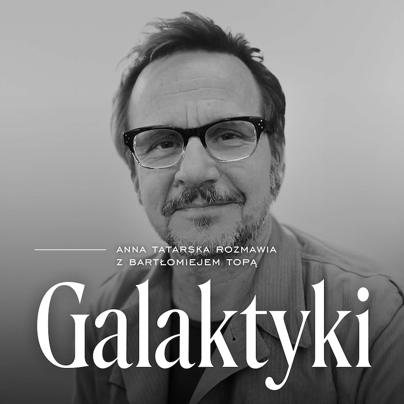 Artwork for podcast Galaktyki