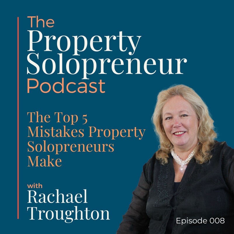 Artwork for podcast Property Solopreneur with Rachael Troughton