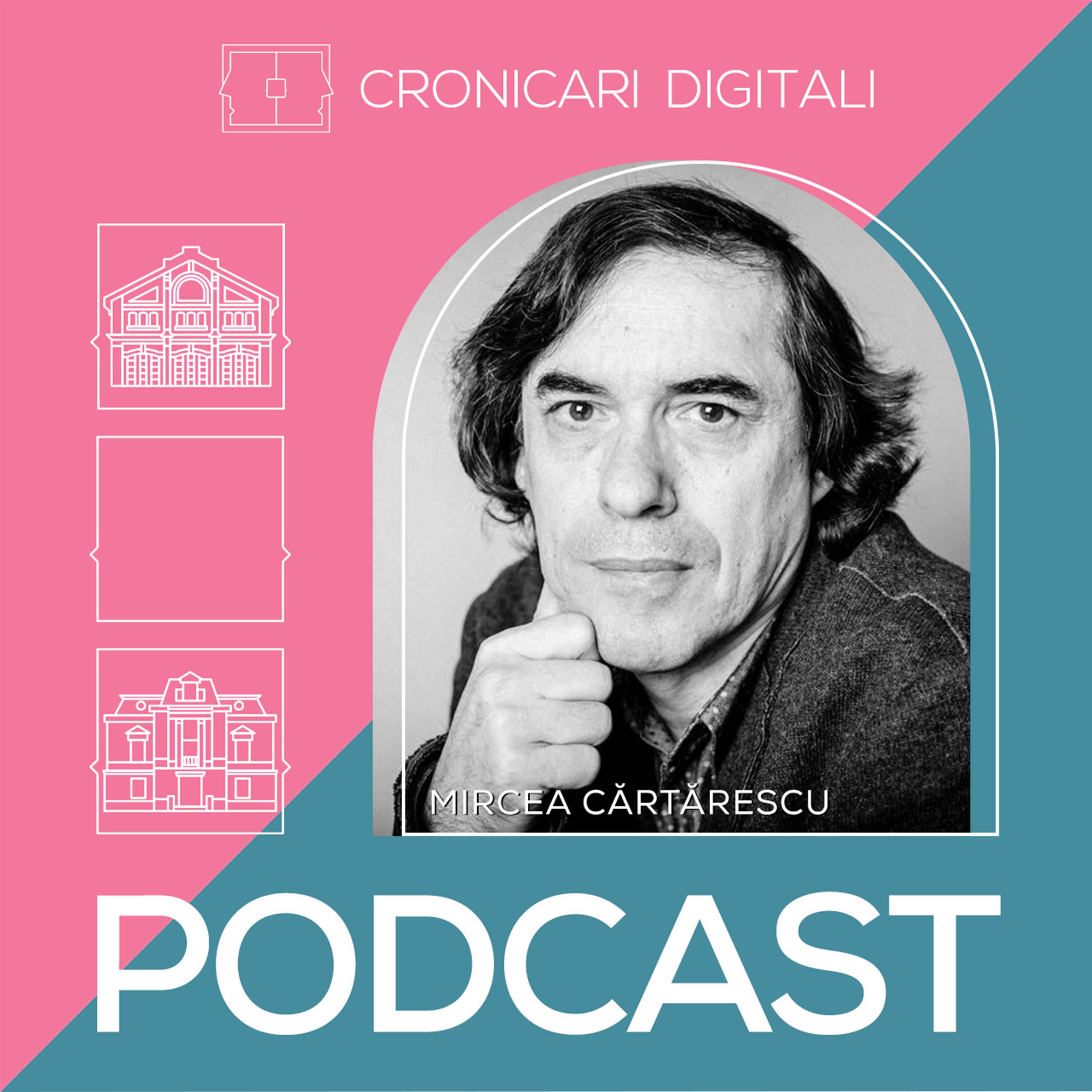 #cronicaridigitali S9E1 MIRCEA CĂRTĂRESCU despre ipostazele de scriitor, cititor și călător episode artwork