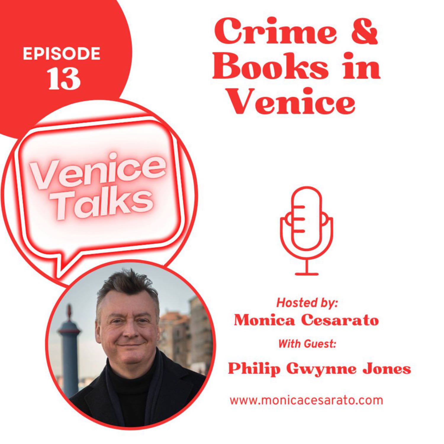Ep.13 - Venetian Intrigues: Unveiling the Secrets of Crafting Mystery Novels in the Enchanting Canals of Venice. A chat with with Philip Gwynne Jones, Welsh renowned author of mystery, suspense, and thriller novels living & working in Venic