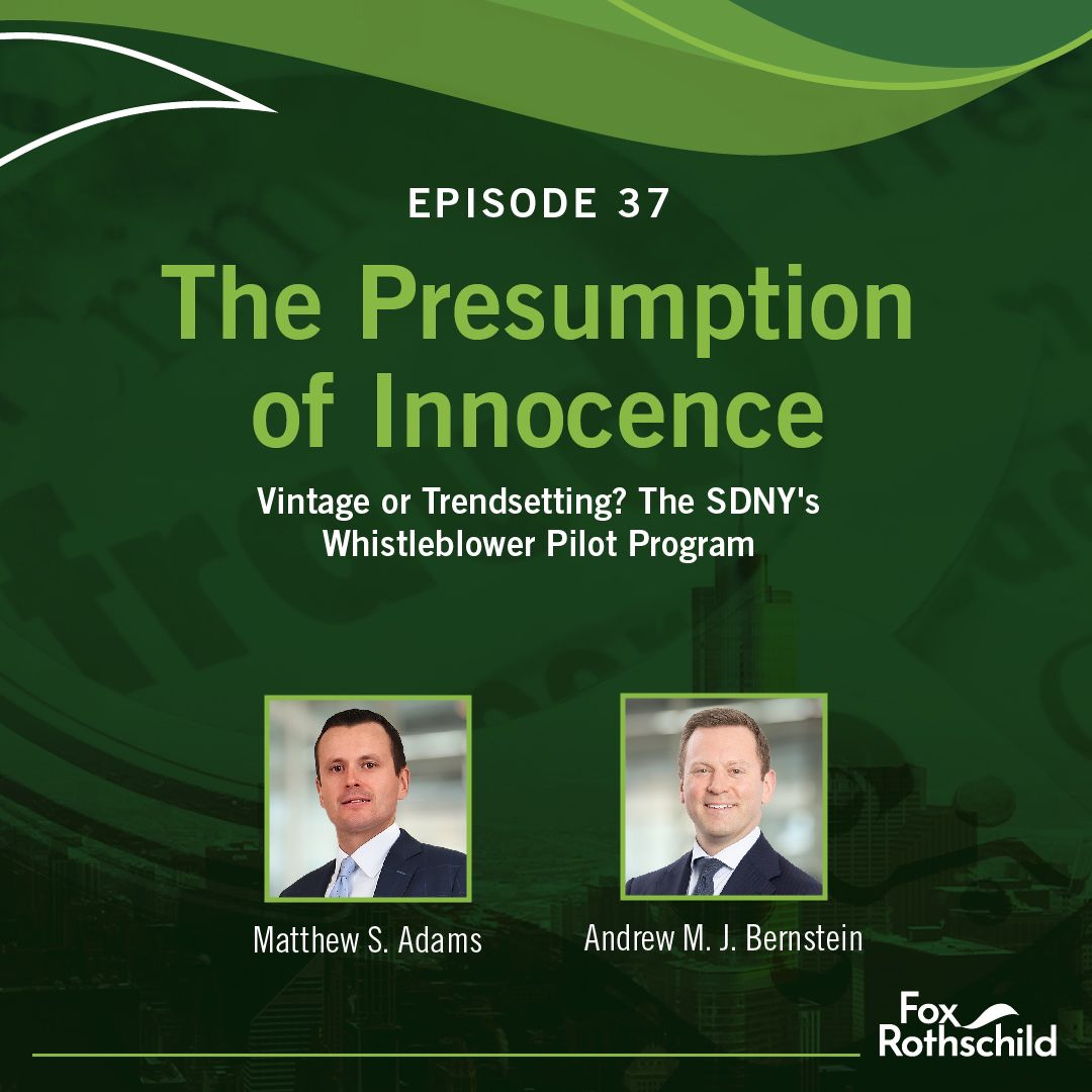 Fox Rothschild: The Presumption of Innocence