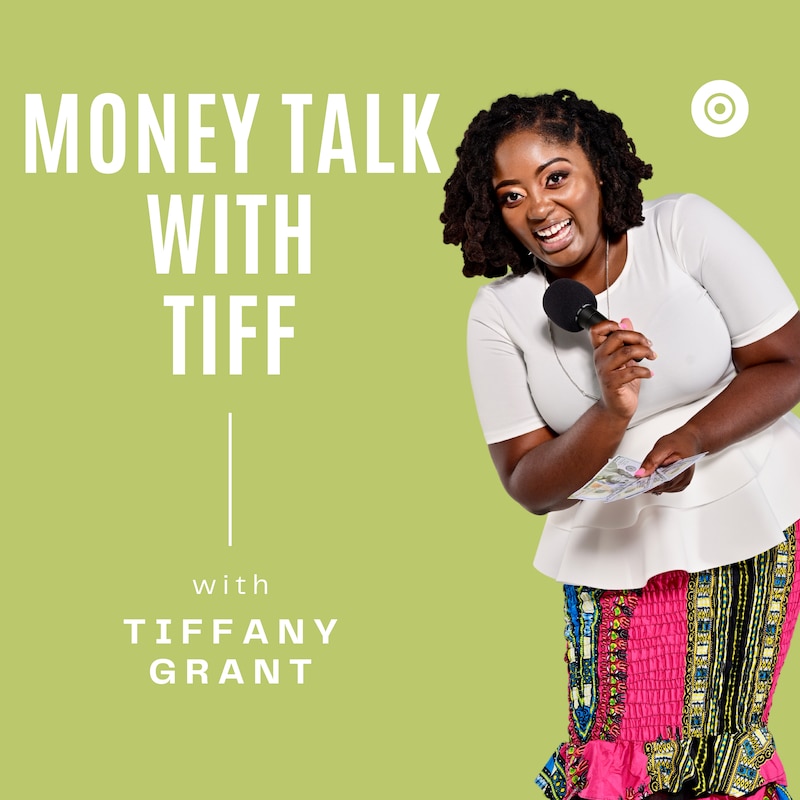 Artwork for podcast Money Talk With Tiff